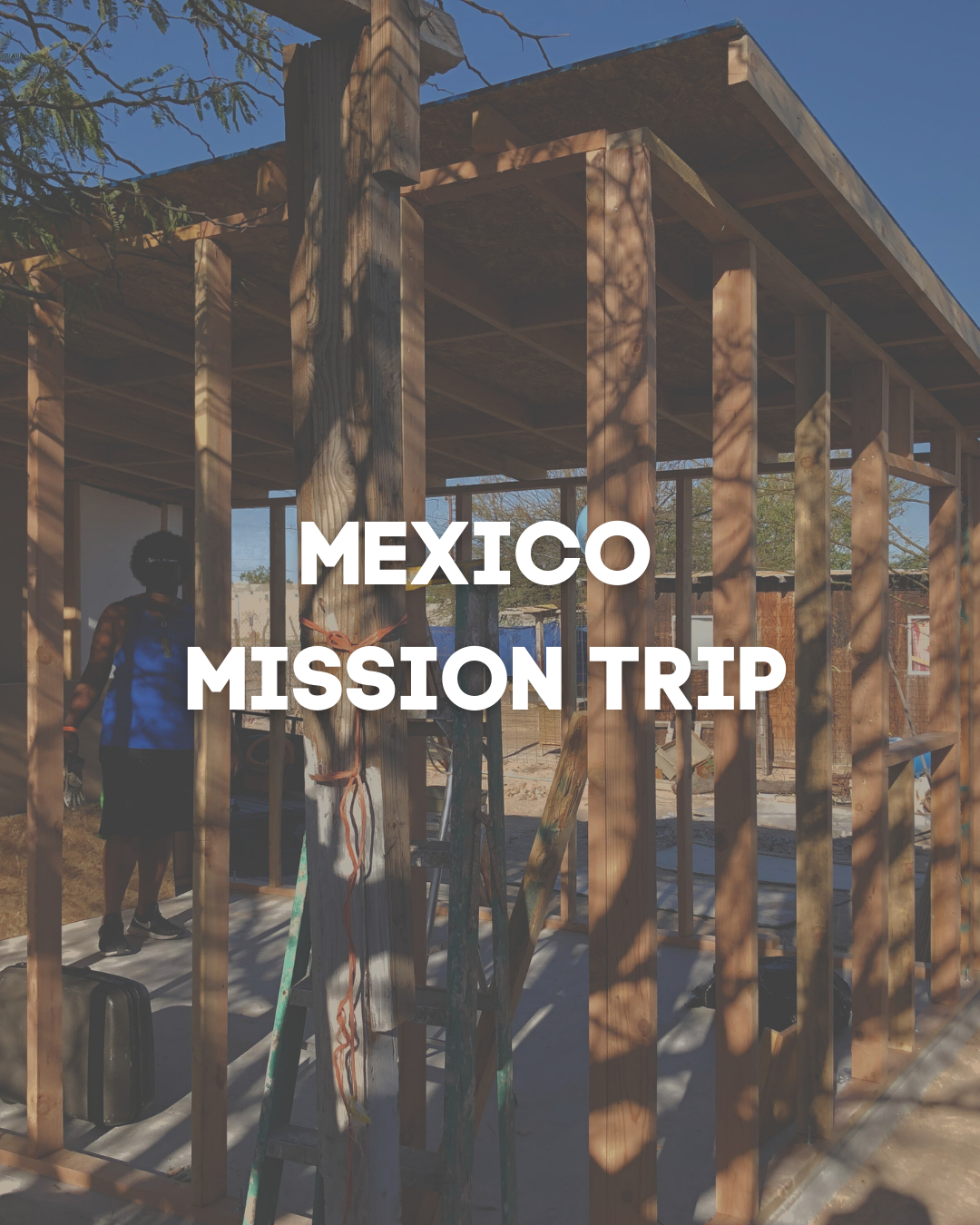 Mexico Mission Trip