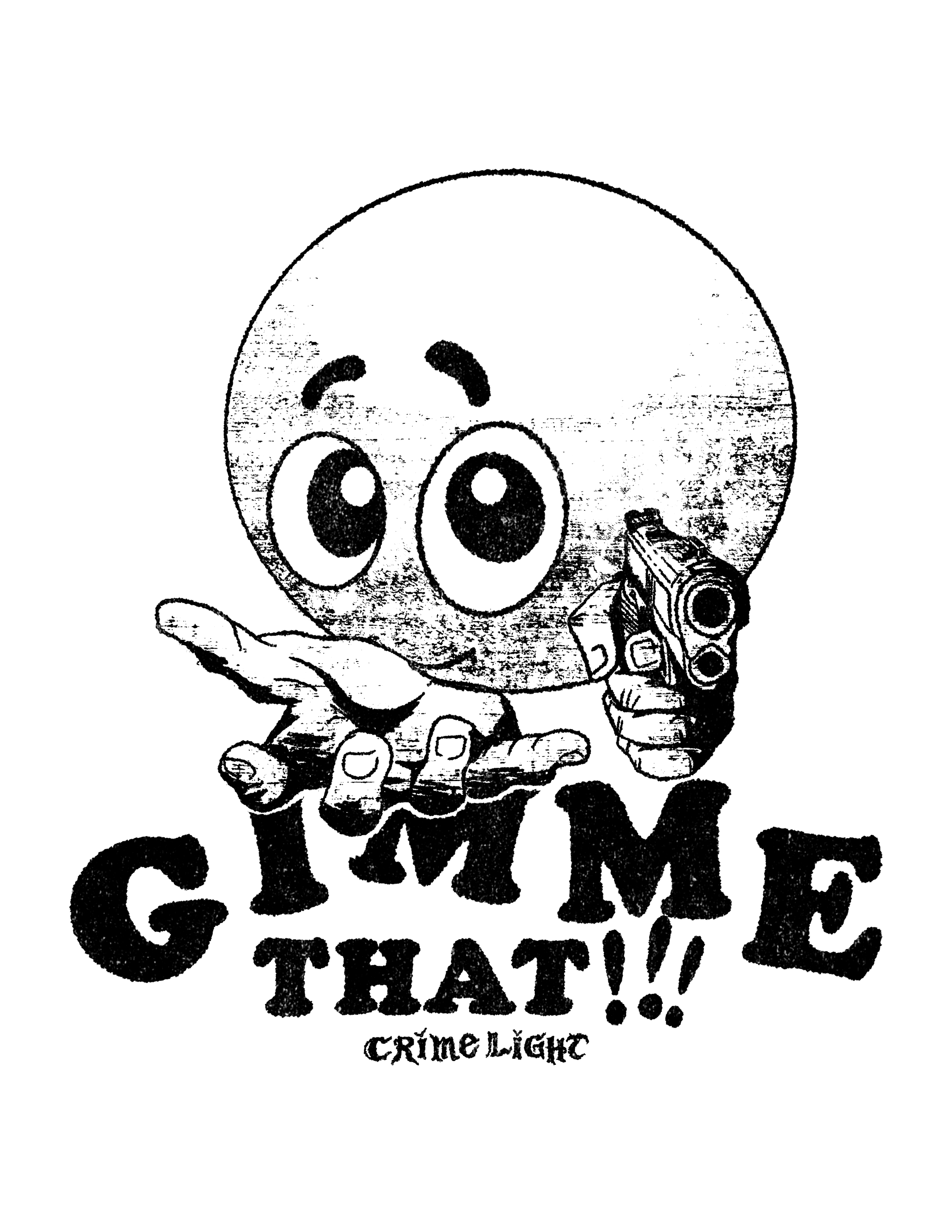CRIMELIGHT_shirt_GimmeThat.png