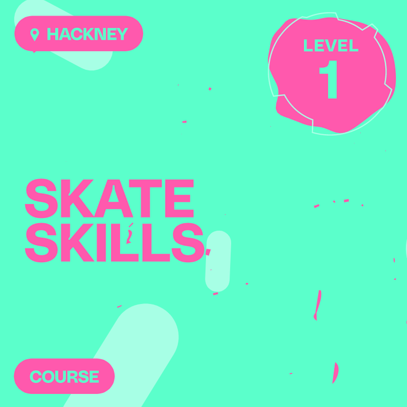 Level1.Hackney.Skate skills.png