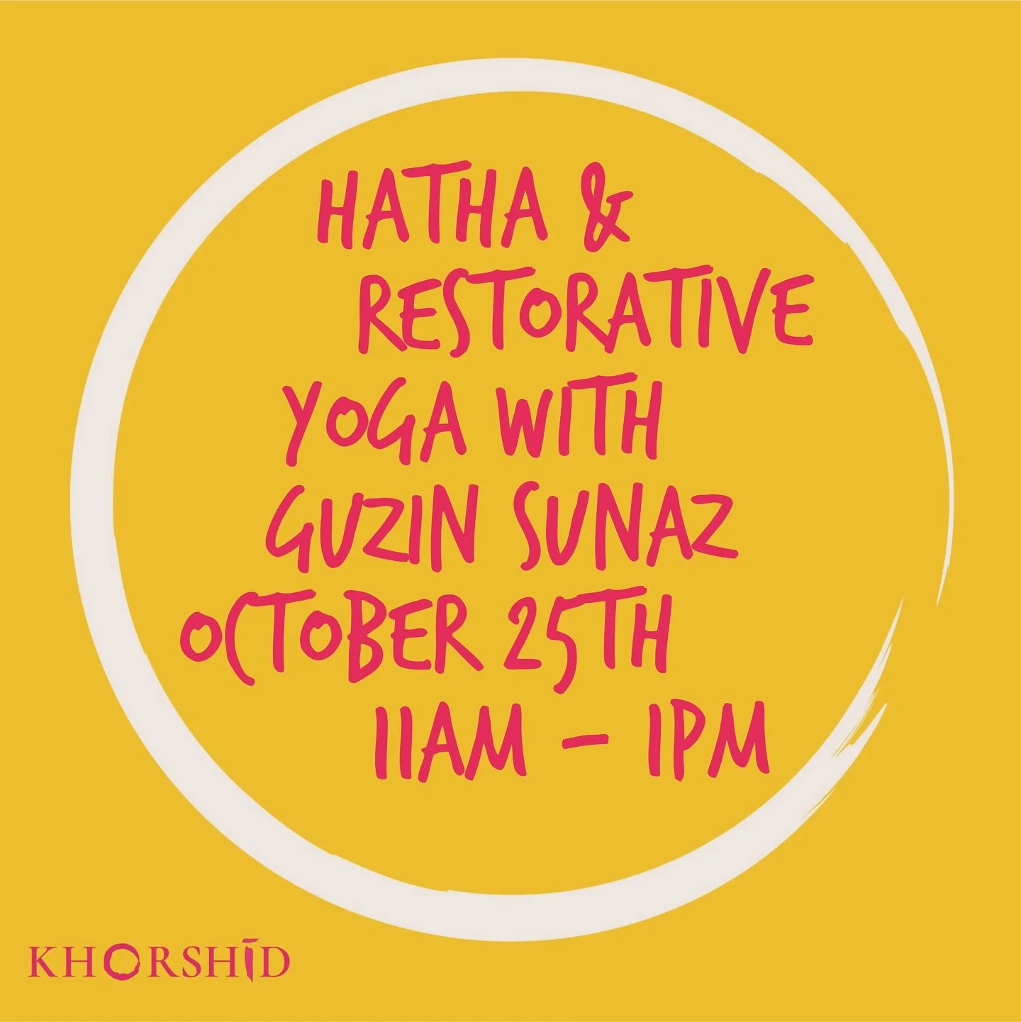 HATHA &amp; RESTORATIVE YOGA with Guzin Sunaz
October 25th 2025 | 11AM - 1PM

We can only restore our body and mind if we allow ourselves to slow down.

The healing and rejuvenating practice of gentle hatha and restorative yoga can help us with that.