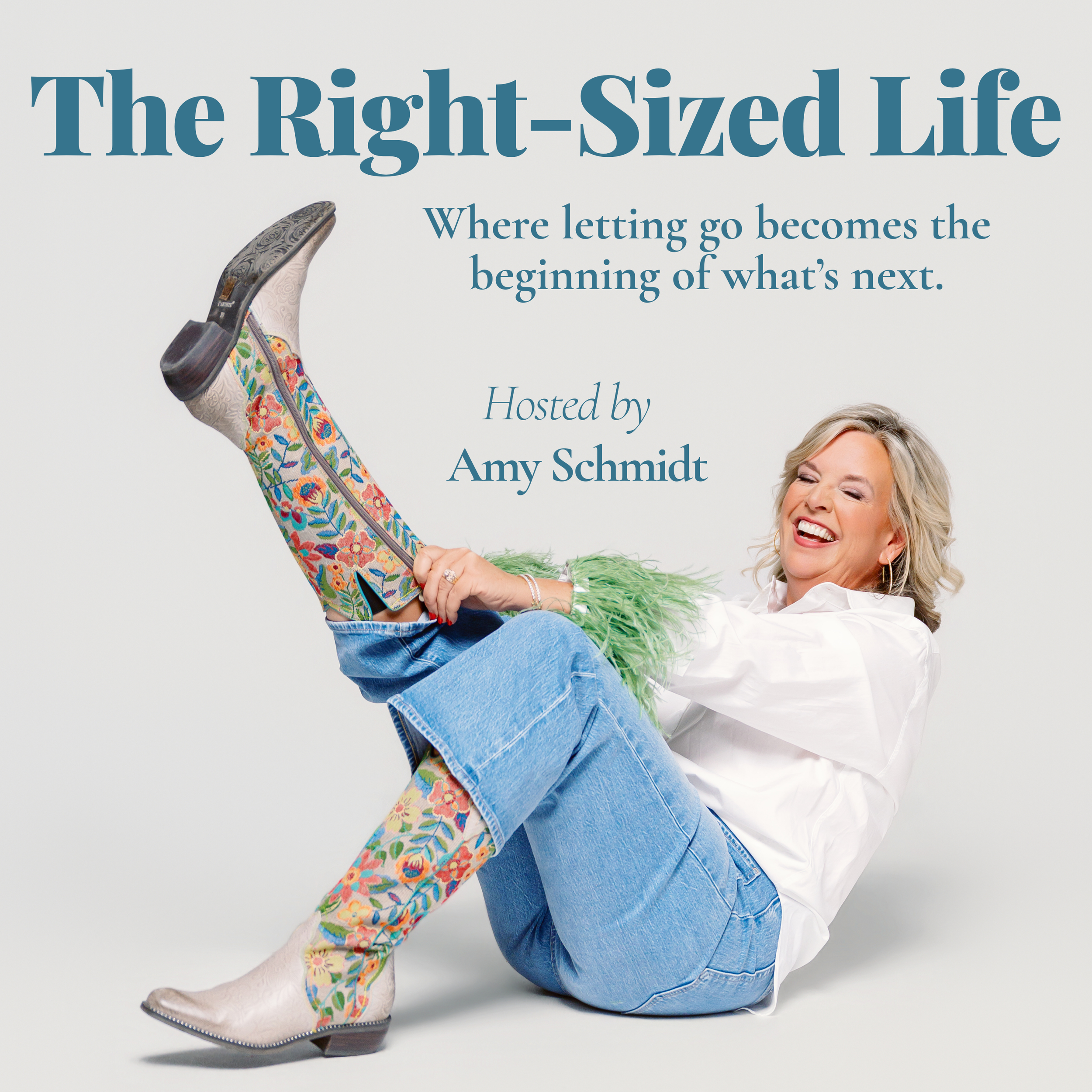 The Right-Sized Life Hosted by Amy Schmidt