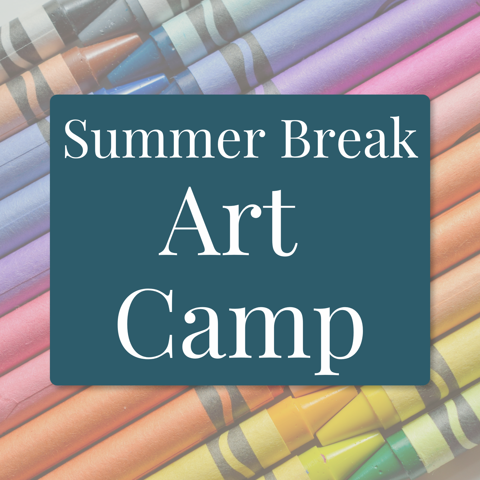 Summer Break Camp | July 20-24