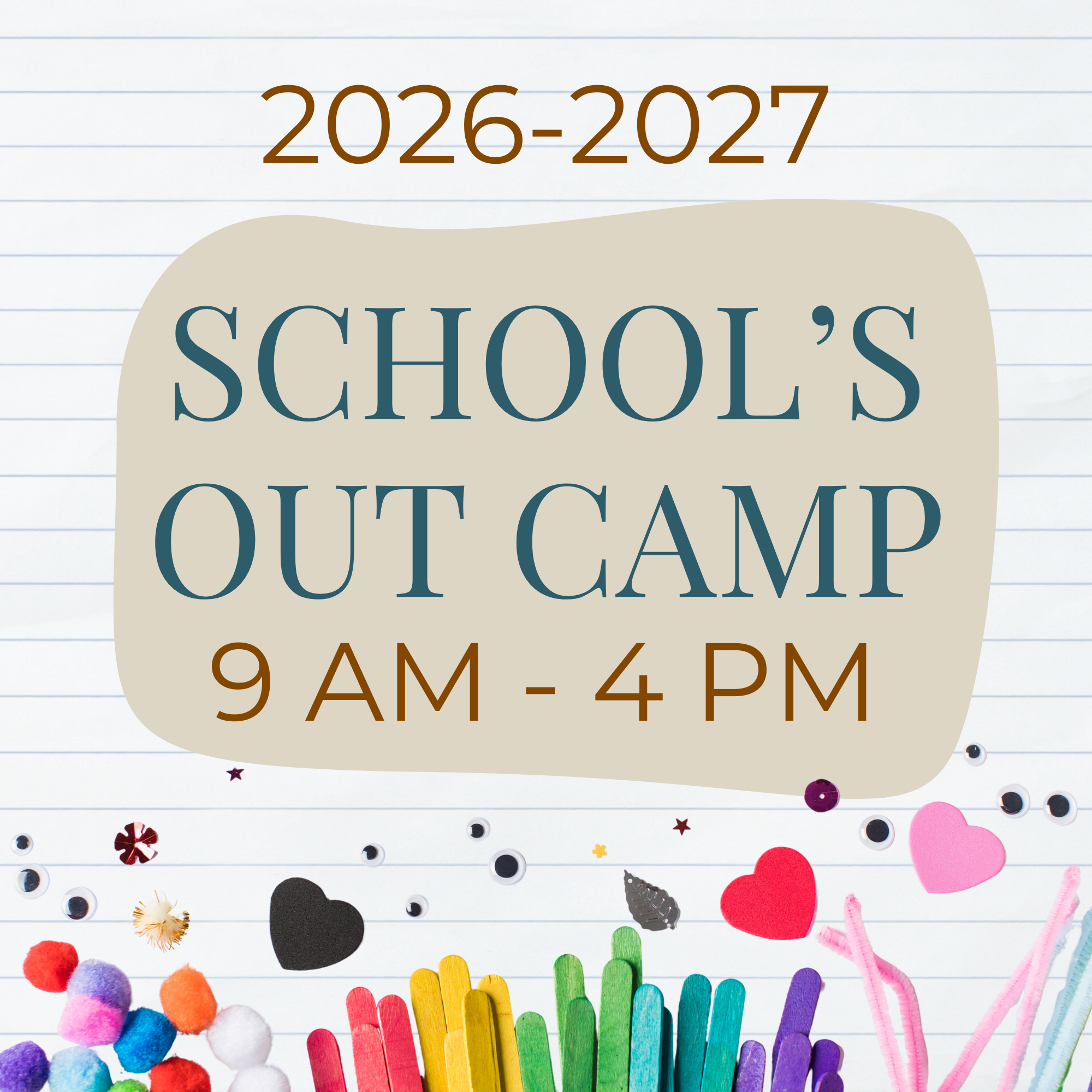 School’s Out Camp (2026-2027)