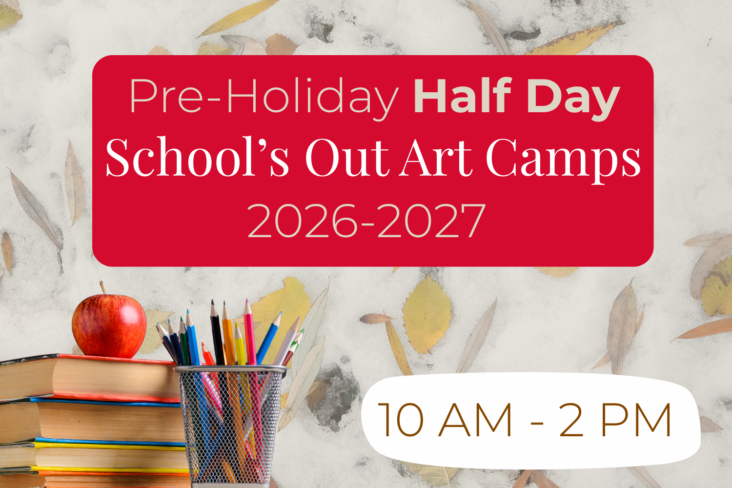 Half Day School's Out Camp (2026-2027)