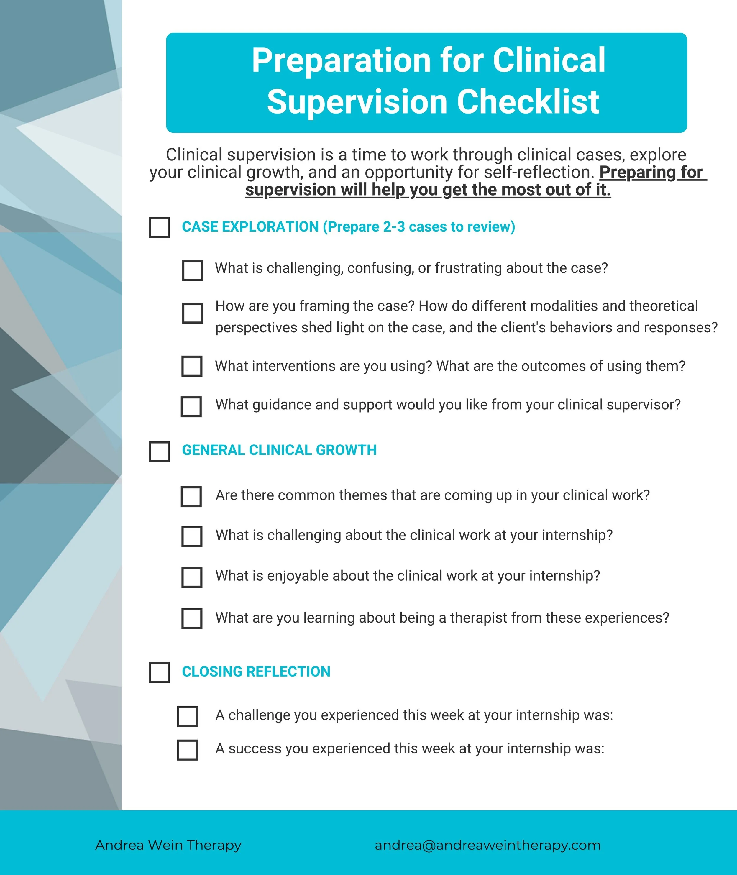 Checklist for Preparing for Clinical Supervision with sections for Case Exploration, General Clinical Growth, and Closing Reflection, including questions to review clinical challenges, growth, and successes. Includes contact at Andrea Wein Therapy.