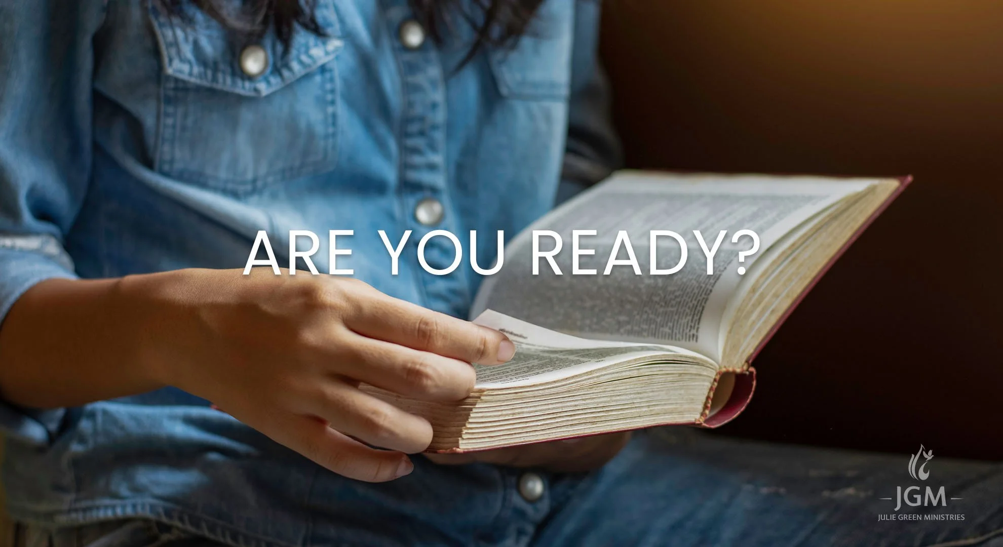 ARE YOU READY?