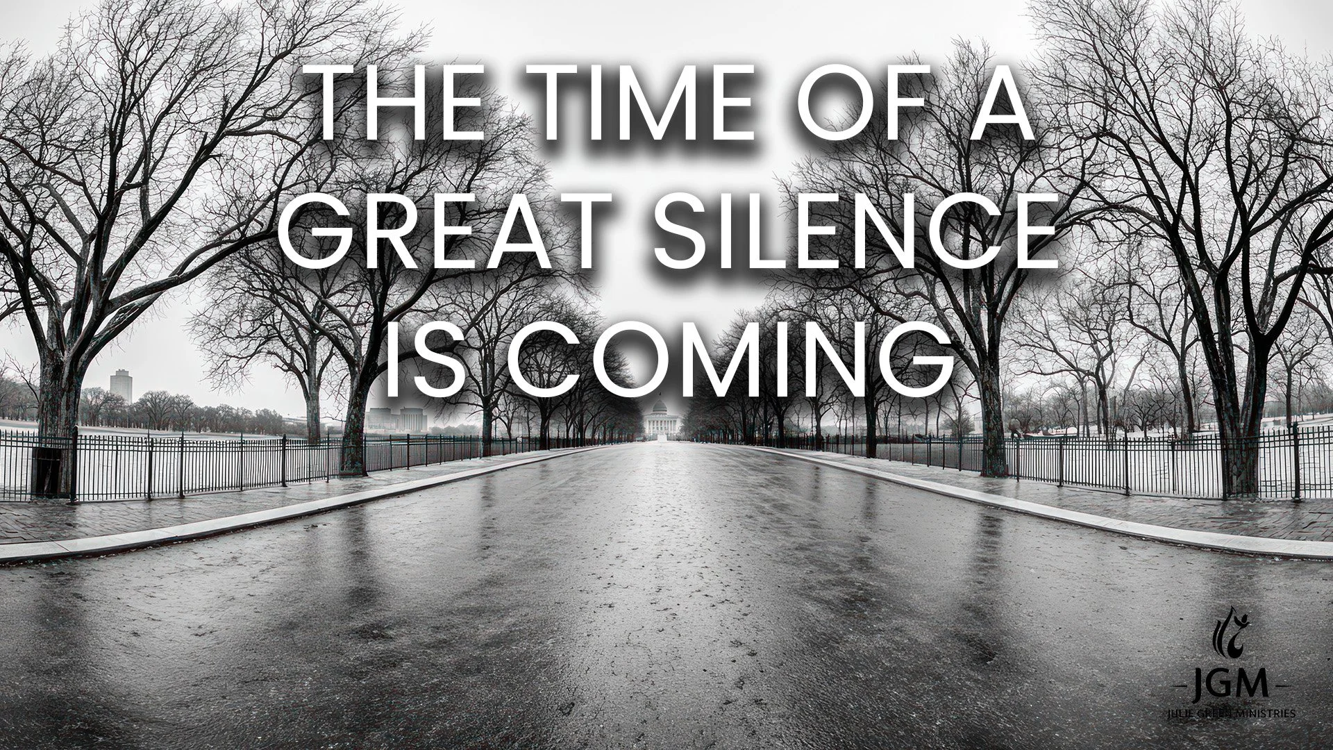 THE TIME OF A GREAT SILENCE IS COMING