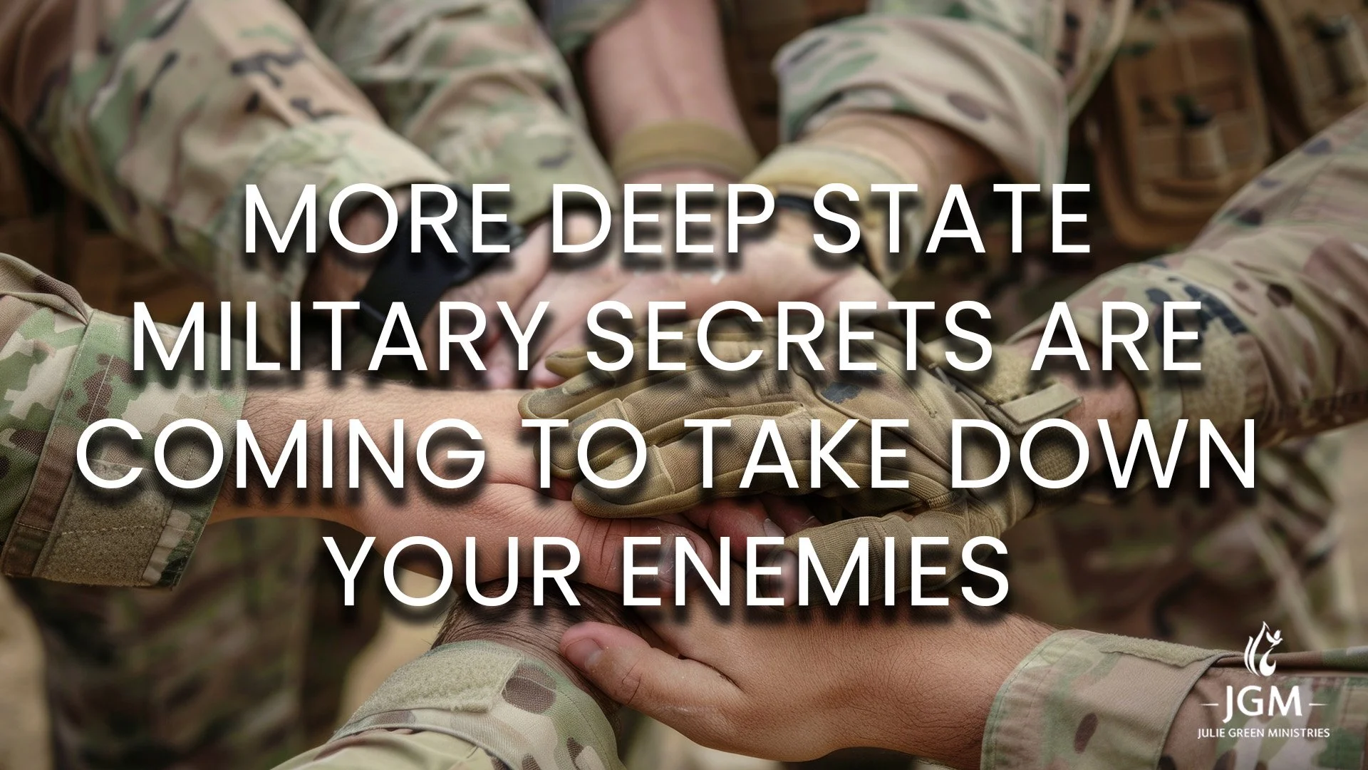 MORE DEEP STATE MILITARY SECRETS ARE COMING TO TAKE DOWN YOUR ENEMIES