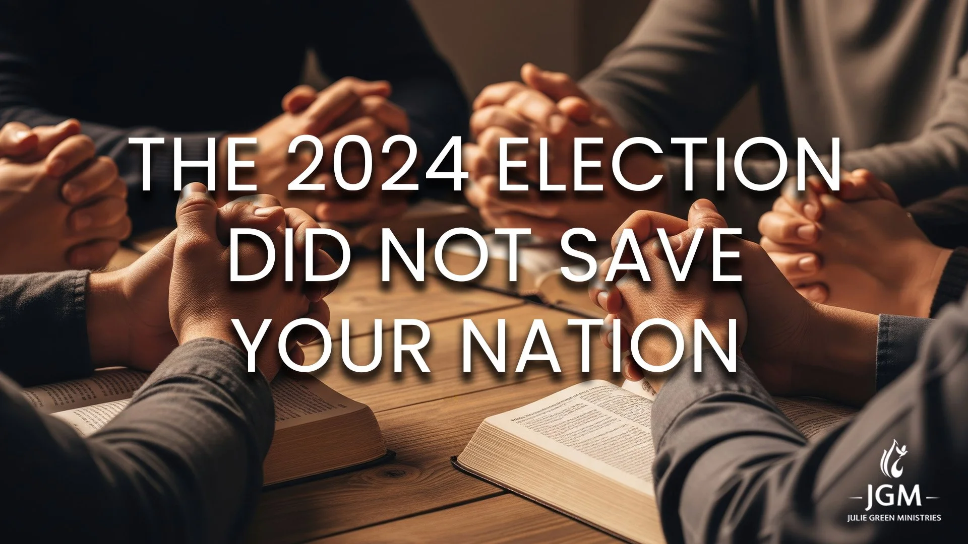 THE 2024 ELECTION DID NOT SAVE YOUR NATION