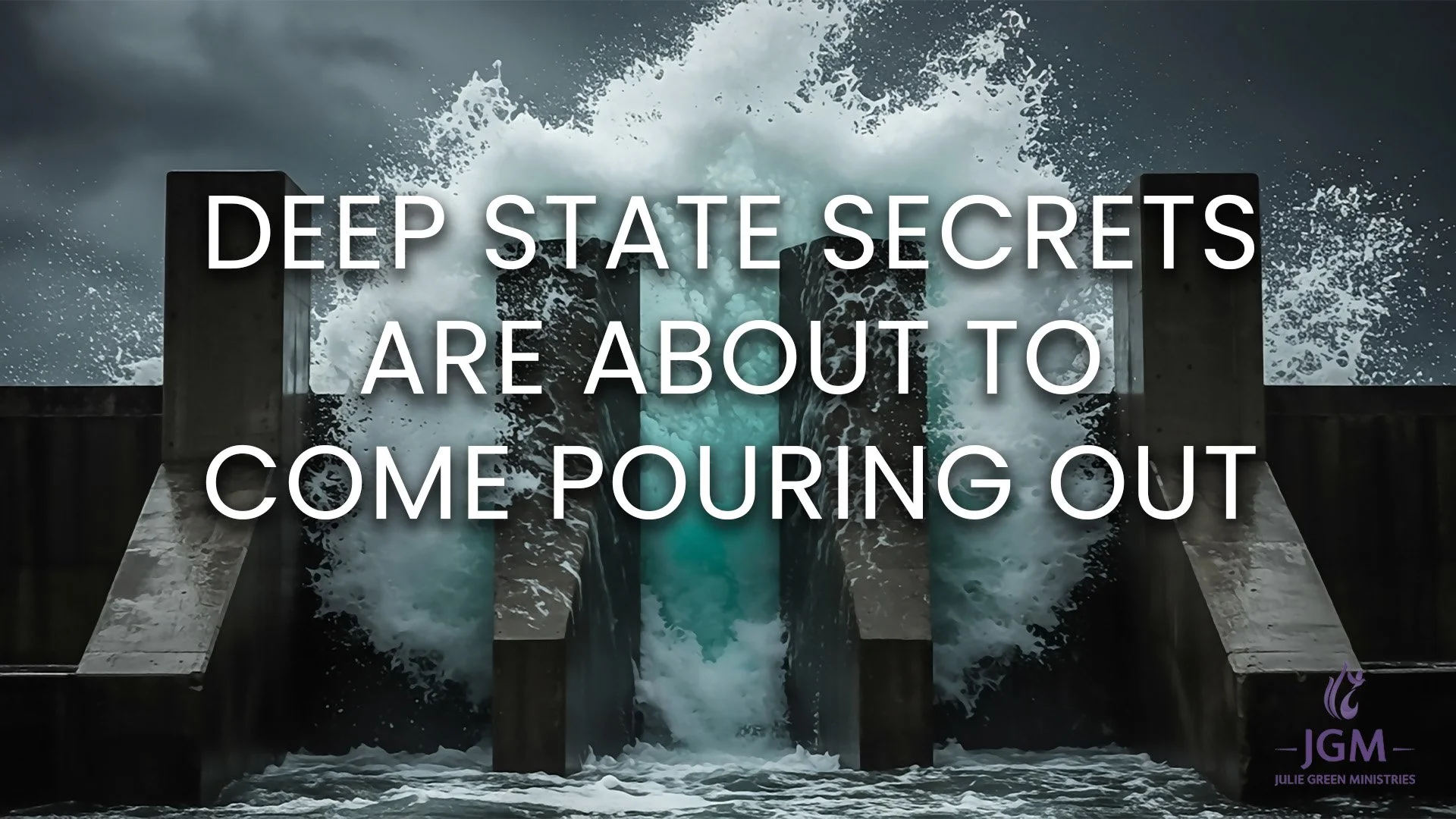 DEEP STATE SECRETS ARE ABOUT TO COME POURING OUT