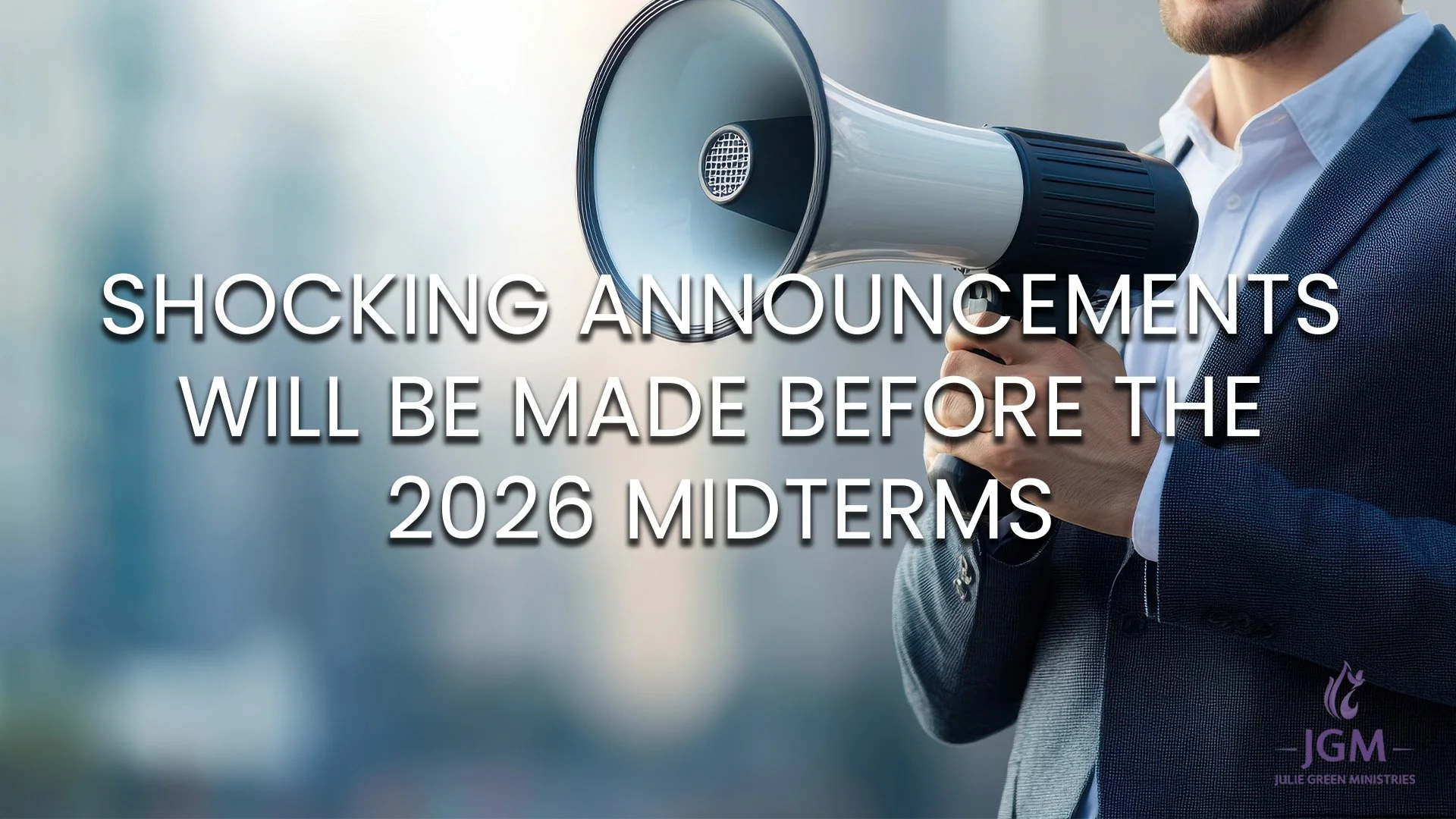 SHOCKING ANNOUNCEMENTS WILL BE MADE BEFORE THE 2026 MIDTERMS