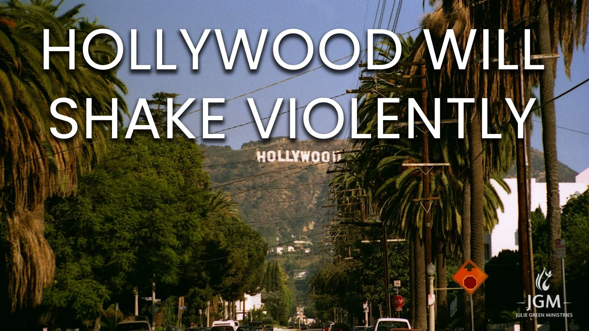 HOLLYWOOD WILL SHAKE VIOLENTLY