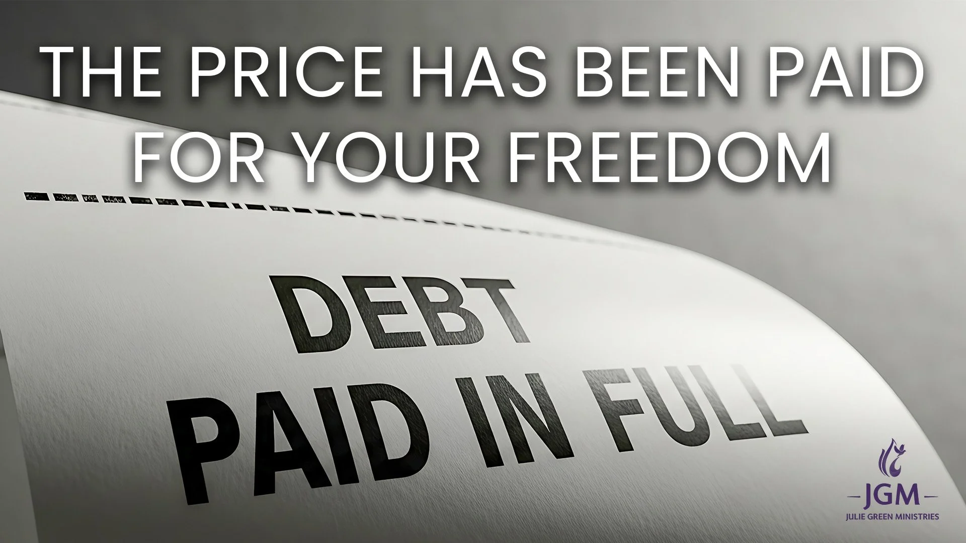 THE PRICE HAS BEEN PAID FOR YOUR FREEDOM