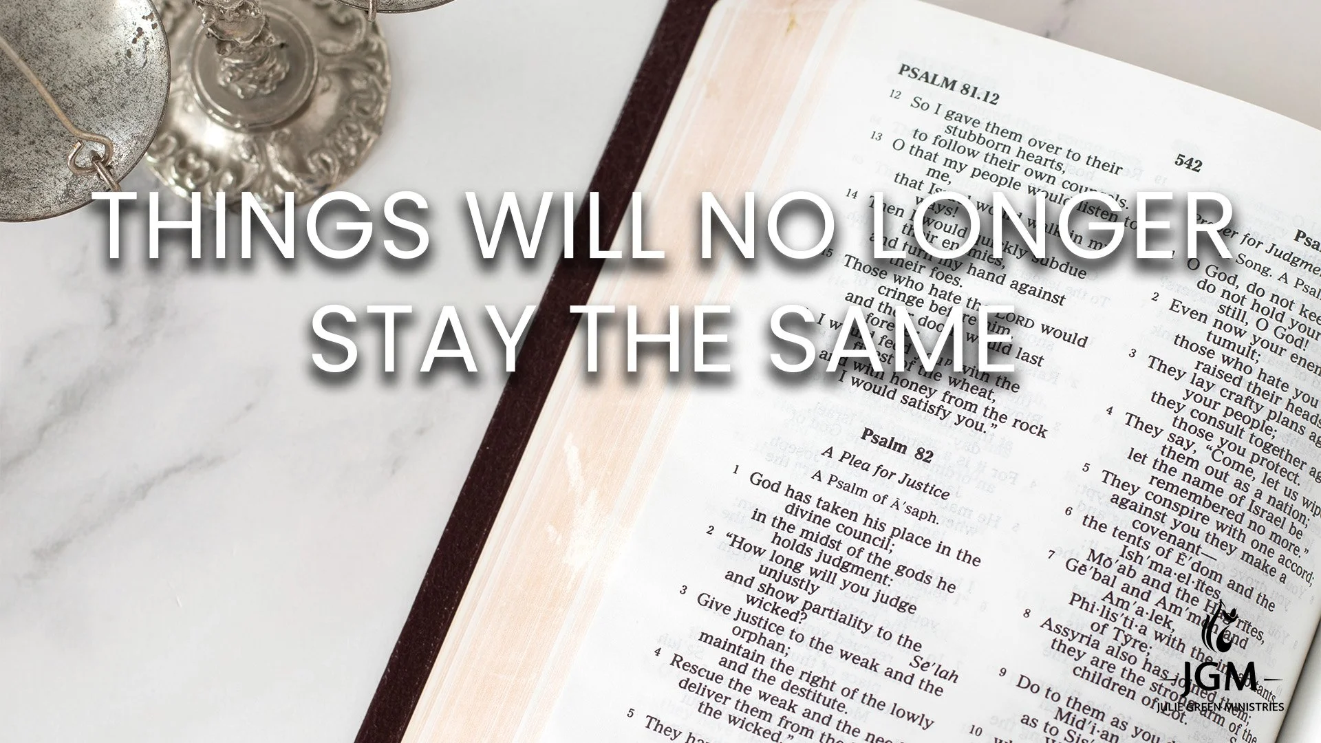 THINGS WILL NO LONGER STAY THE SAME