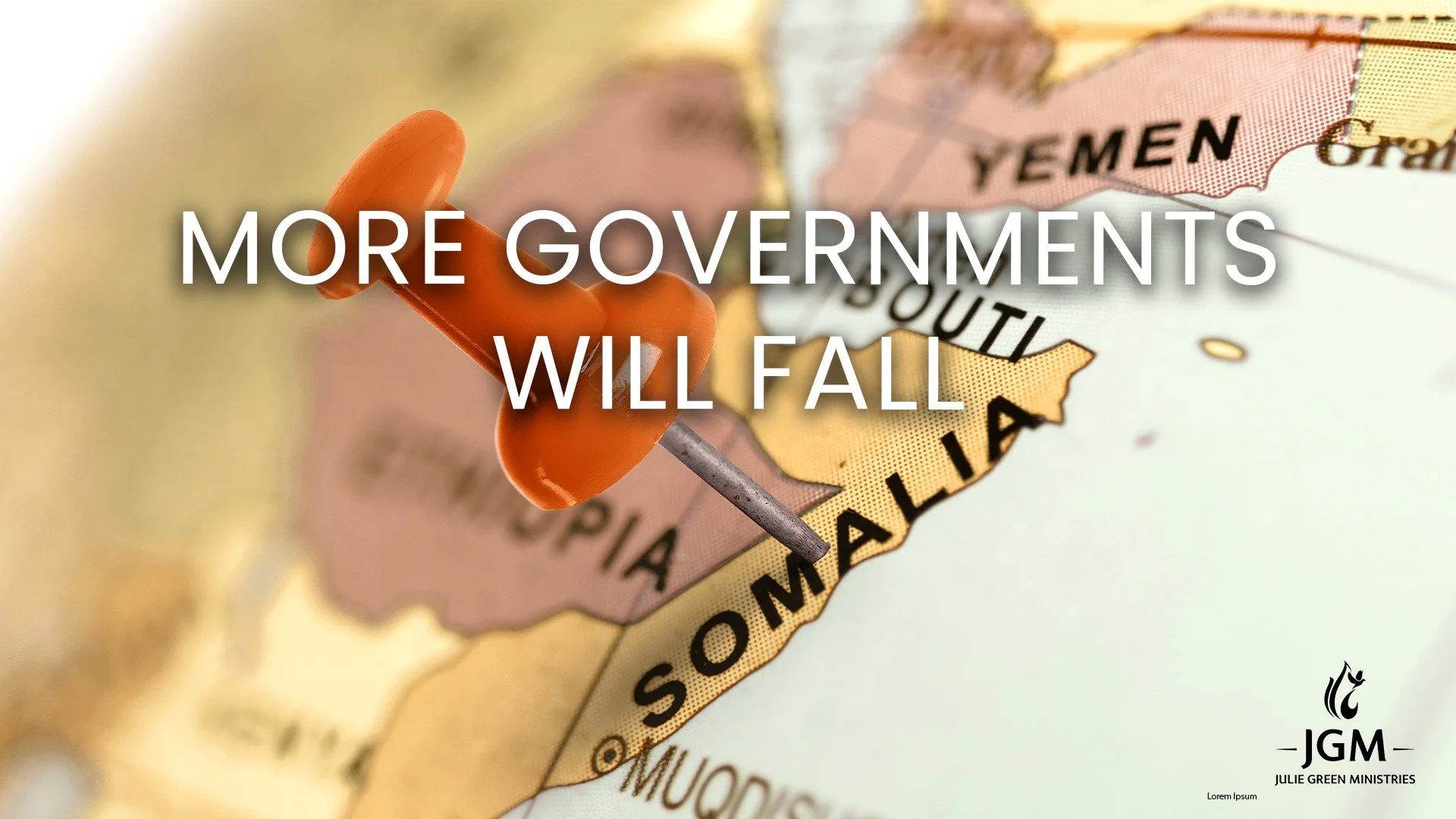MORE GOVERNMENTS WILL FALL