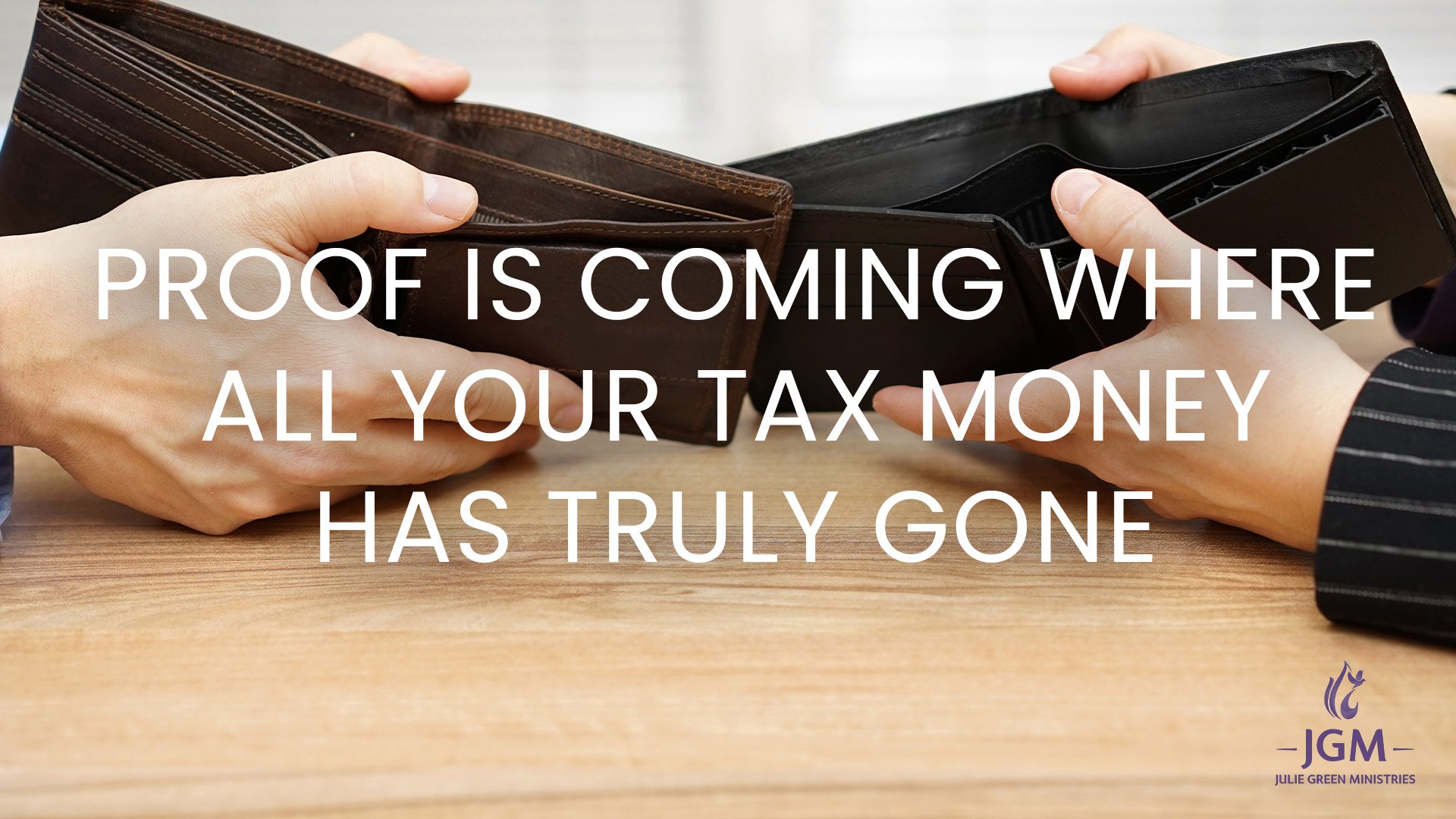 PROOF IS COMING WHERE ALL YOUR TAX MONEY HAS TRULY GONE