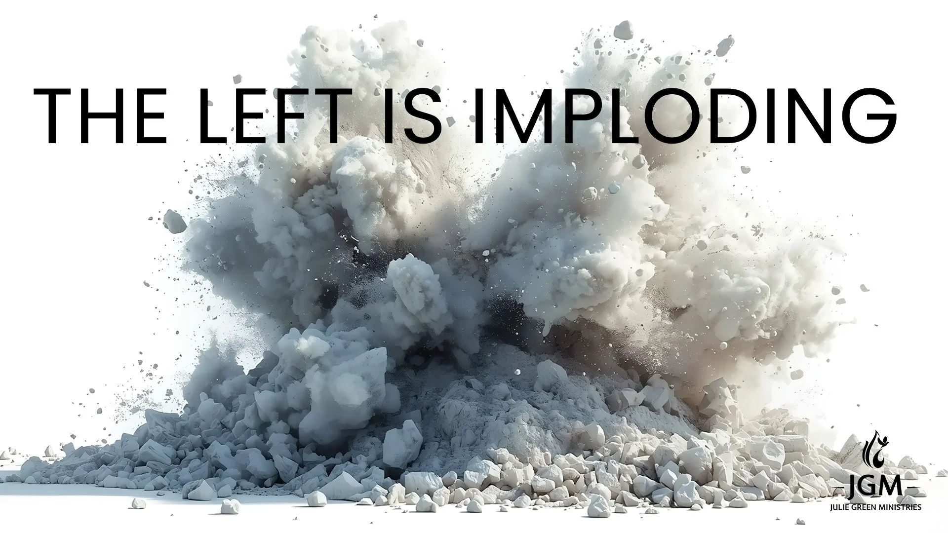 THE LEFT IS IMPLODING