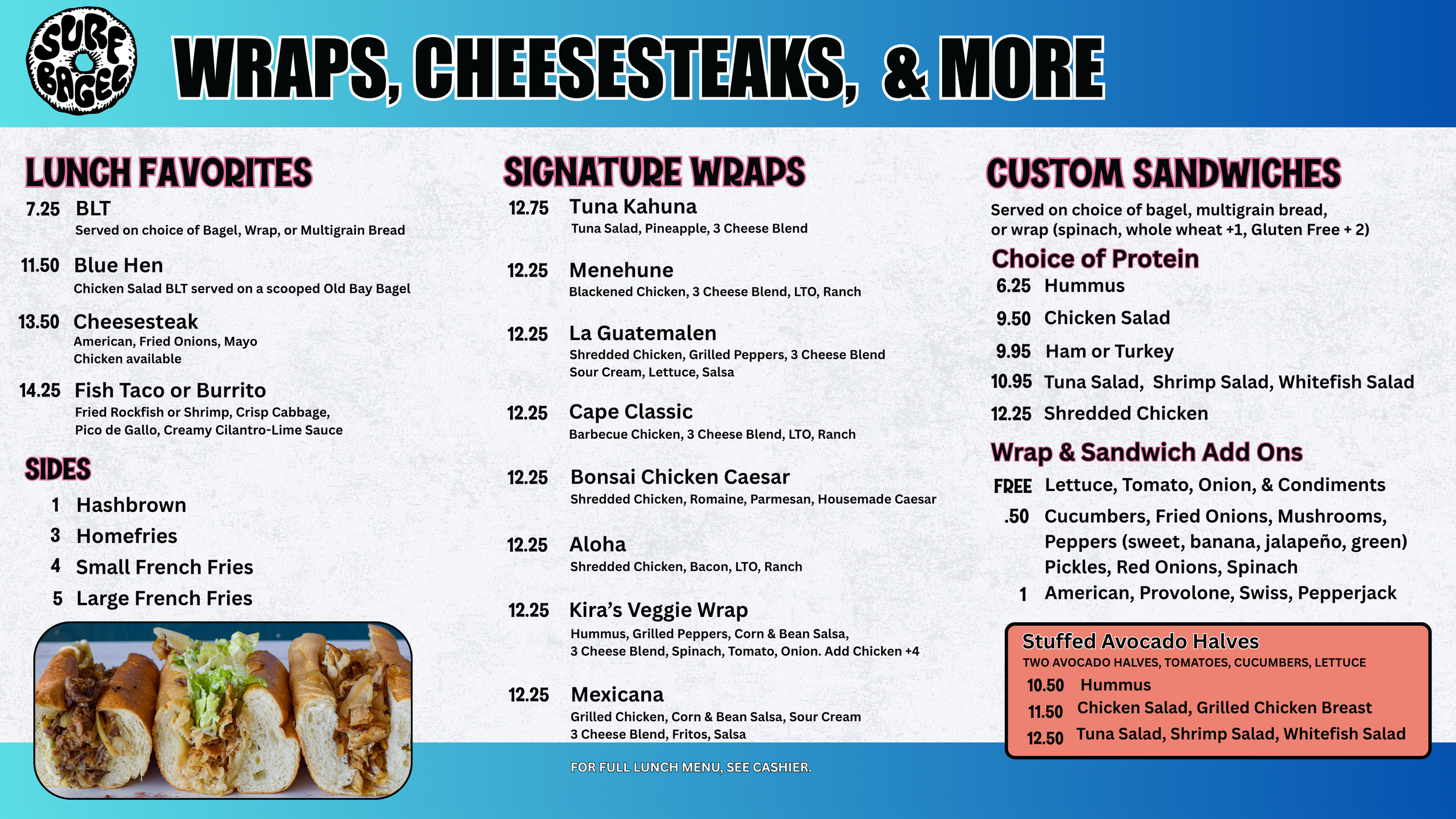 A menu display featuring options for wraps, cheese steaks, and more, including lunch favorites such as BLT and cheesesteak, signature wraps like Tuna Kahuna and La Guatemalen, and custom sandwiches with various proteins and add-ons, with a small photo of assorted stuffed wraps at the bottom.