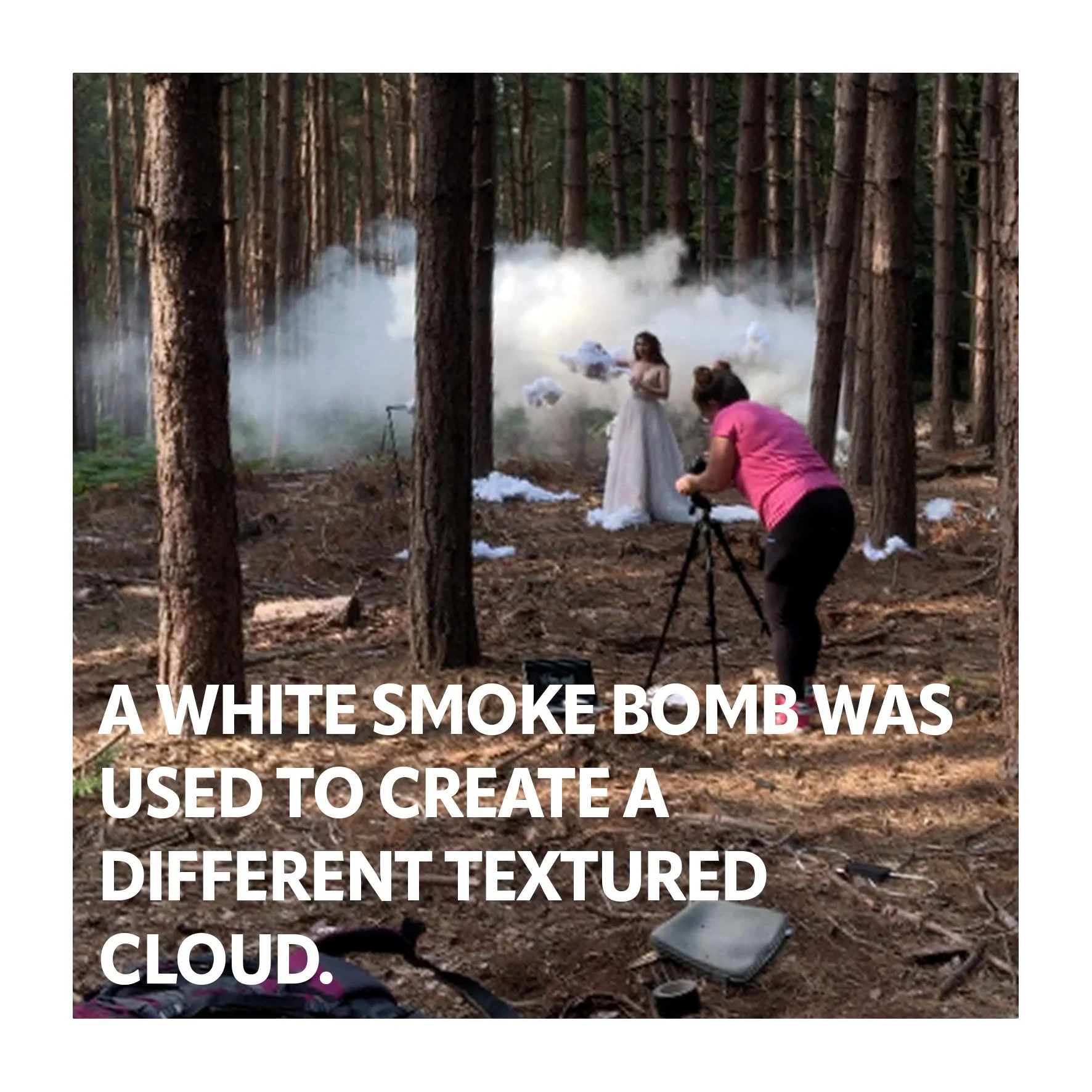 30 A white smoke bomb was used to create more textured cloud.jpg