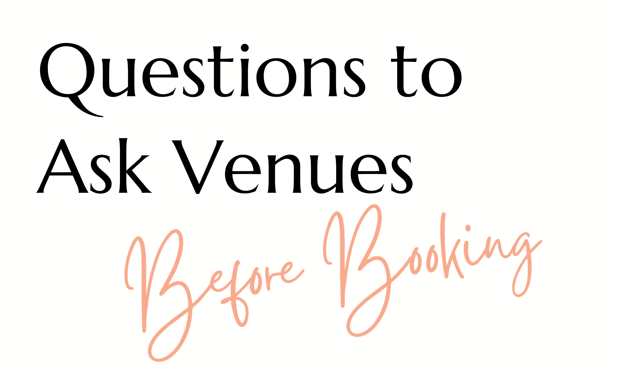Questions to ask Wedding Venues Before Booking
