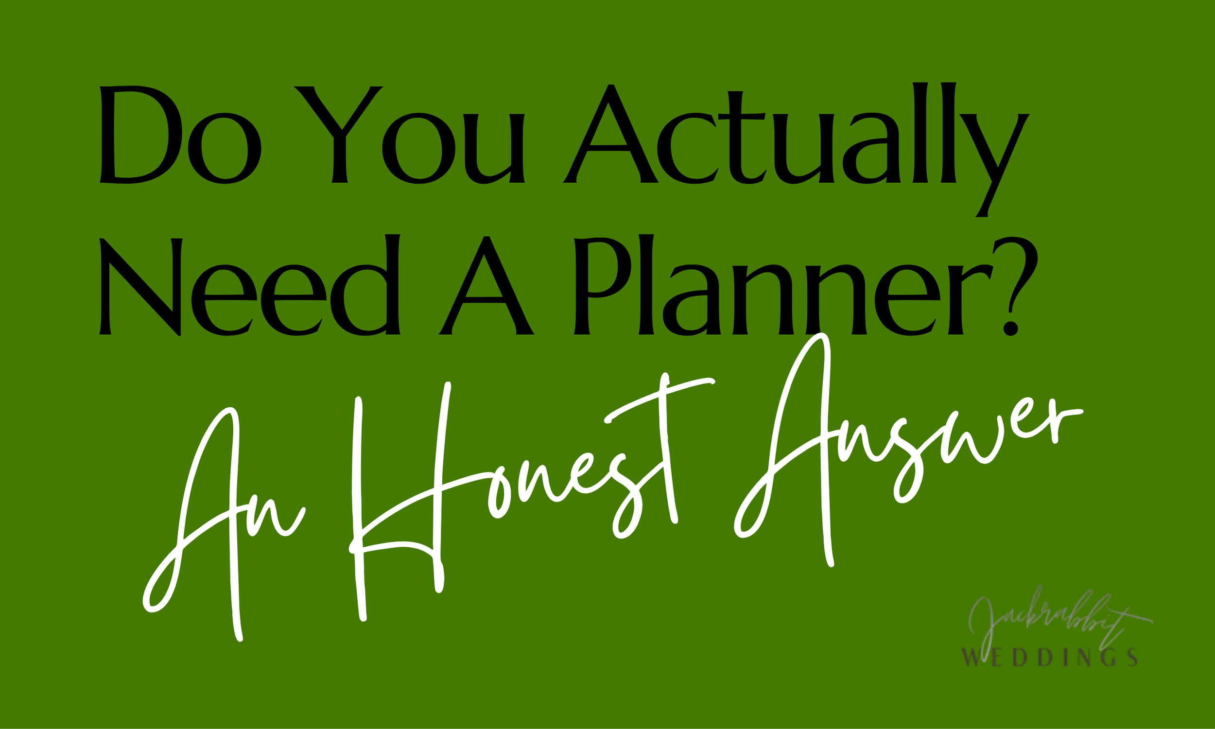 Do You Actually Need a Wedding Planner? (An Honest Answer)