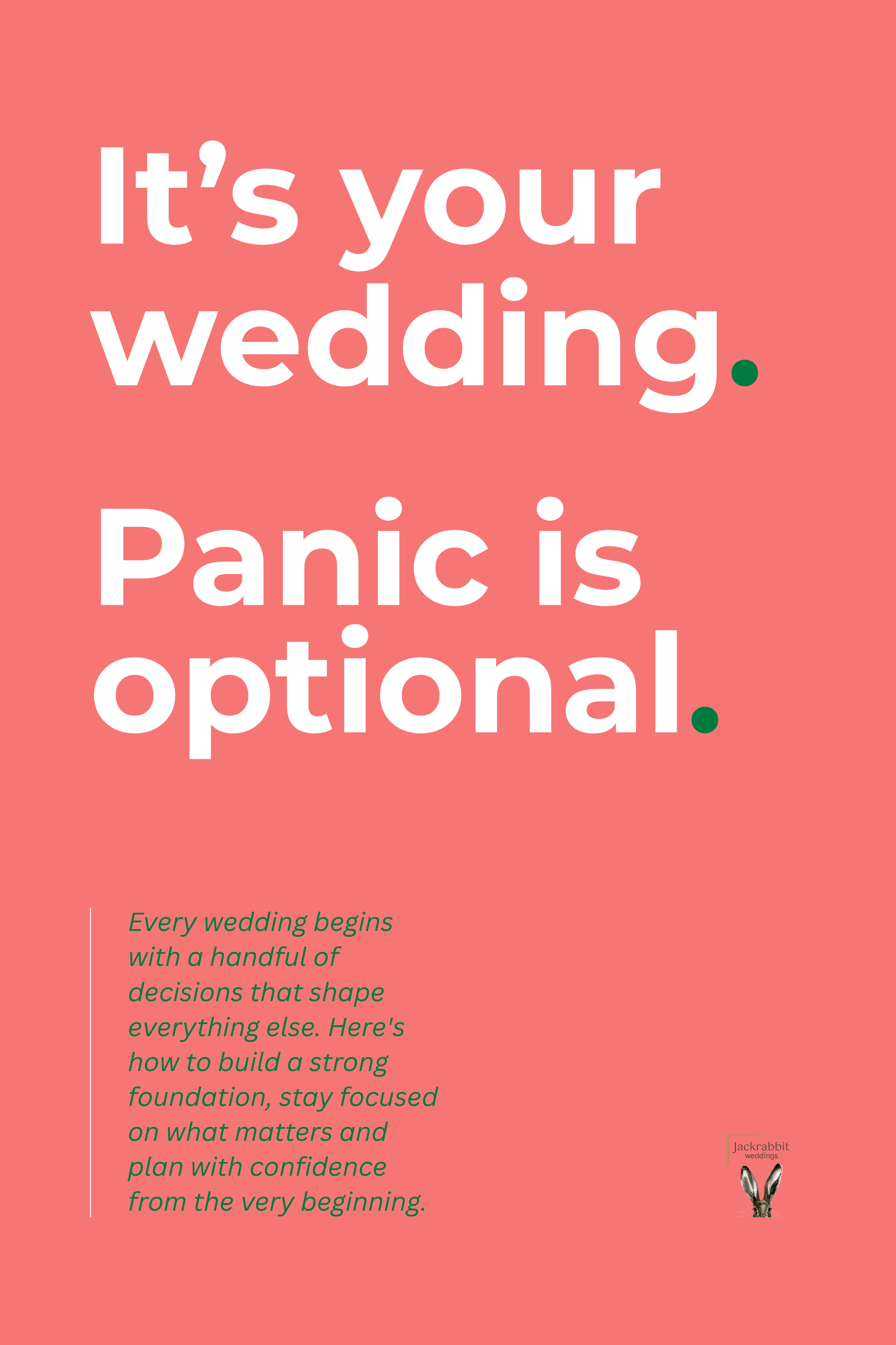 Its Your Wedding. Panic Is Optional.