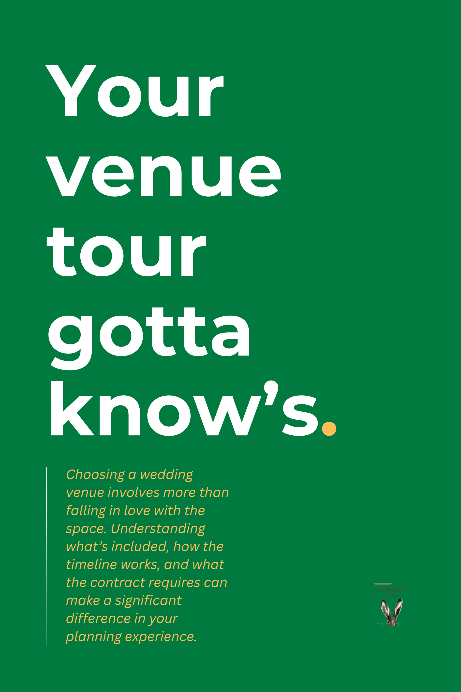 Your Venue Tour’s Gotta Knows