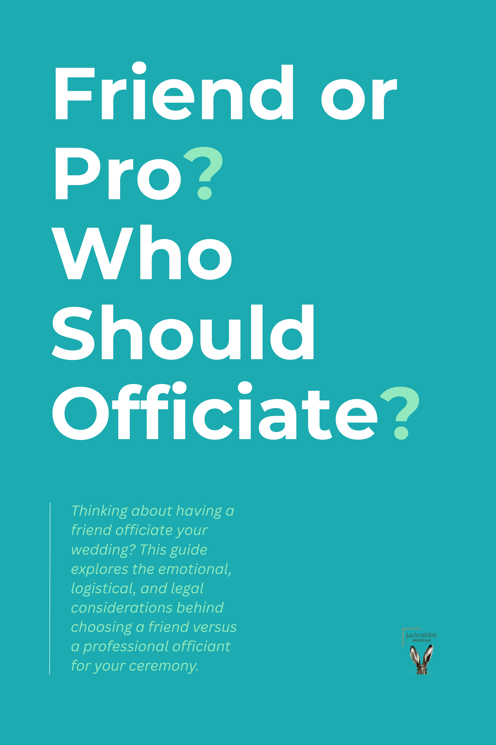 Should a Friend Officiate Your Wedding?