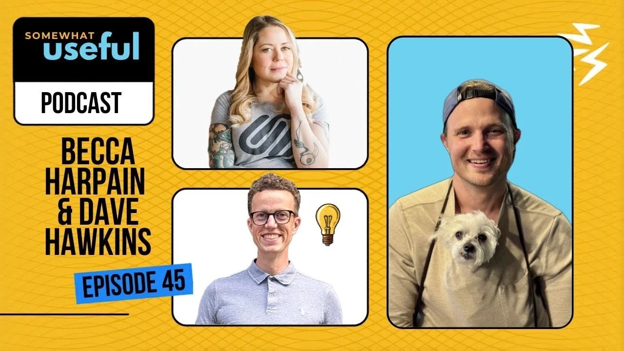 Dave Hawkins joins the Somewhat Useful Podcast to Talk Practical AI for Client Work