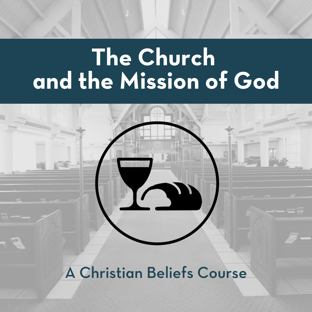 Season 1: Episode 4 - The Church and the Mission of God