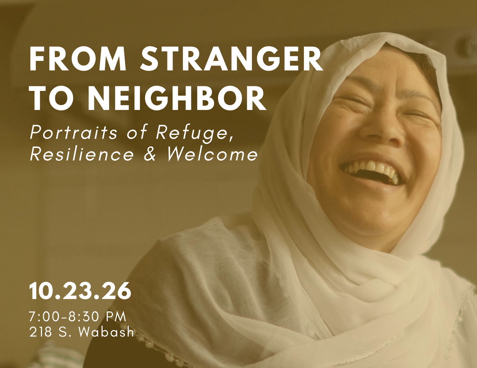 Open Forum: From Stranger to Neighbor—Portraits of Refuge, Resilience &amp; Welcome