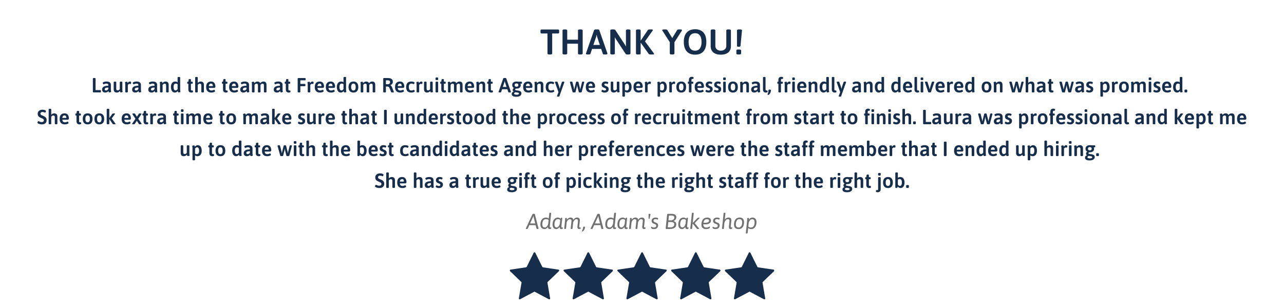 A digital thank-you message with five-star rating, expressing gratitude to Laura and the team at Freedom Recruitment Agency for professional and friendly service.