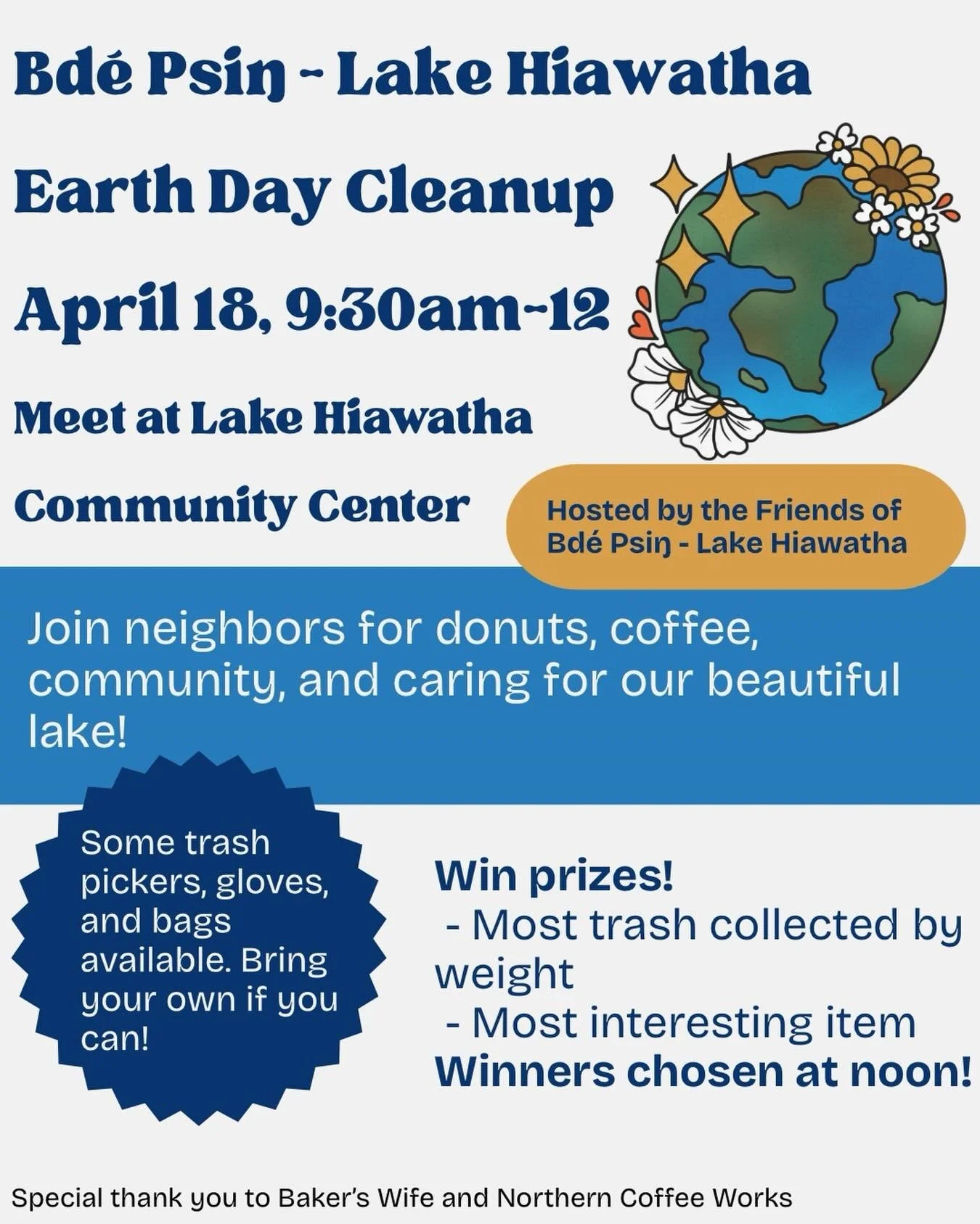 Hello neighbors!
Please join us on Saturday morning April 18th, 9:30am-12pm. at the Lake Hiawatha Park rec center. Bags, gloves and some grabbers will be provided. Free donuts and coffee thanks to Baker&rsquo;s Wife and Northern Coffee Works. Prizes 