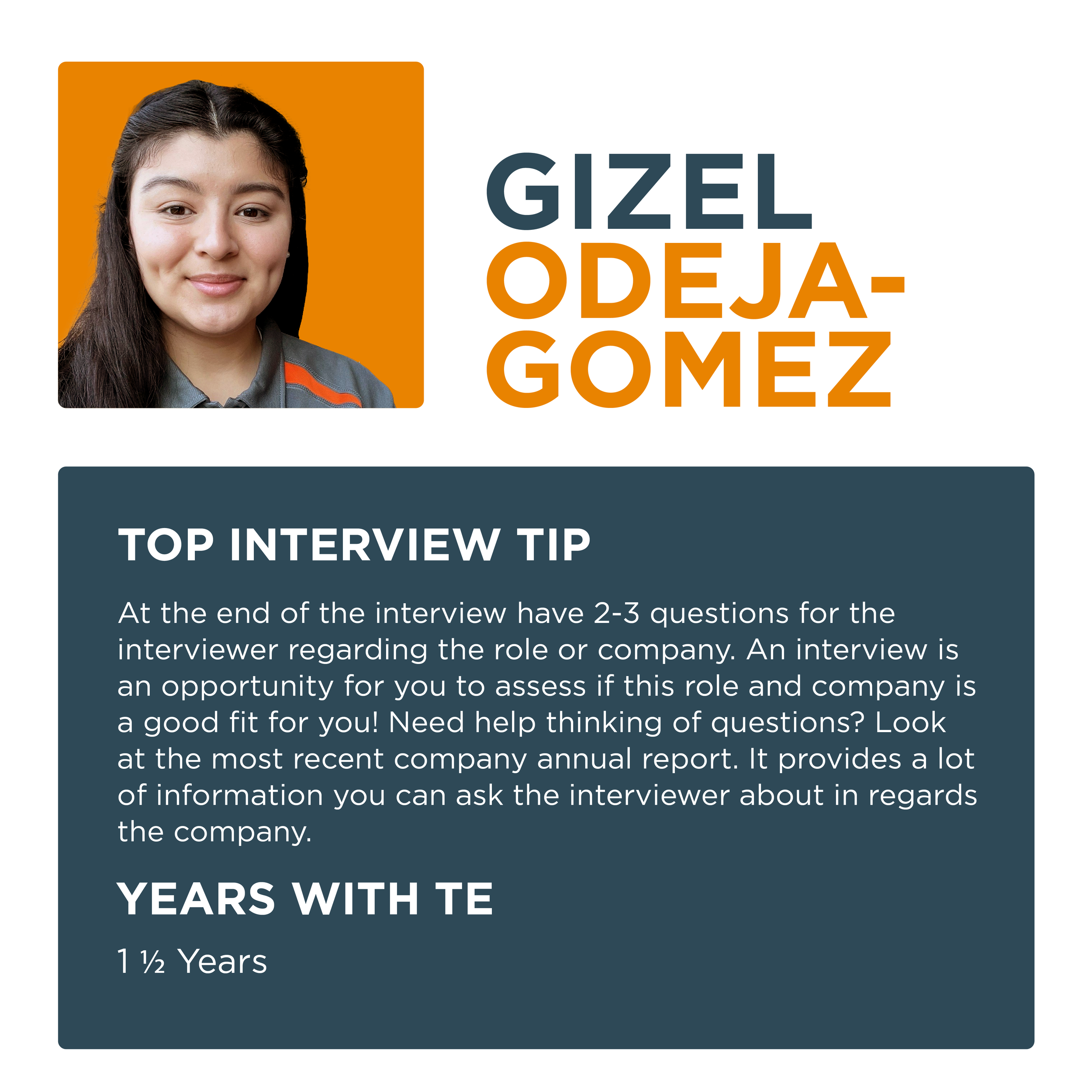 A graphic featuring a portrait of Gizel Ode Gomez, a young woman with dark hair, smiling, wearing a sports jersey. The graphic includes her name in bold, with a section titled 'Top Interview Tip' and advice on preparing questions for an interview, and a note indicating she has 1.5 years of experience with TE.