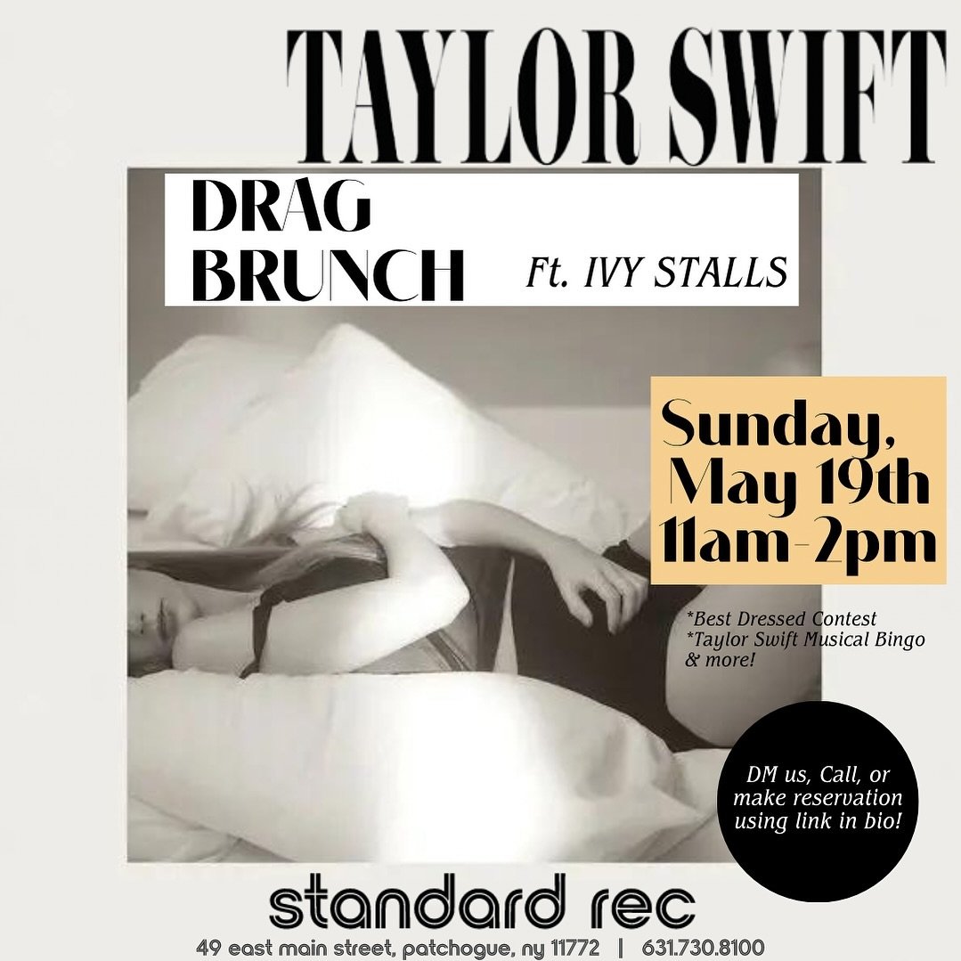You DONT need to calm down! Shake it off with us at our Taylor Swift Drag Brunch 💗 Sunday May 19th from 11AM-1:30PM 🦋
 
Ft the one and only FEARLESS @ivystalls 💋💞
🎨 Sunday May 19th 11-11:45AM seatings 
⭐️ DM or Call 631-730-8100 to reserve your 