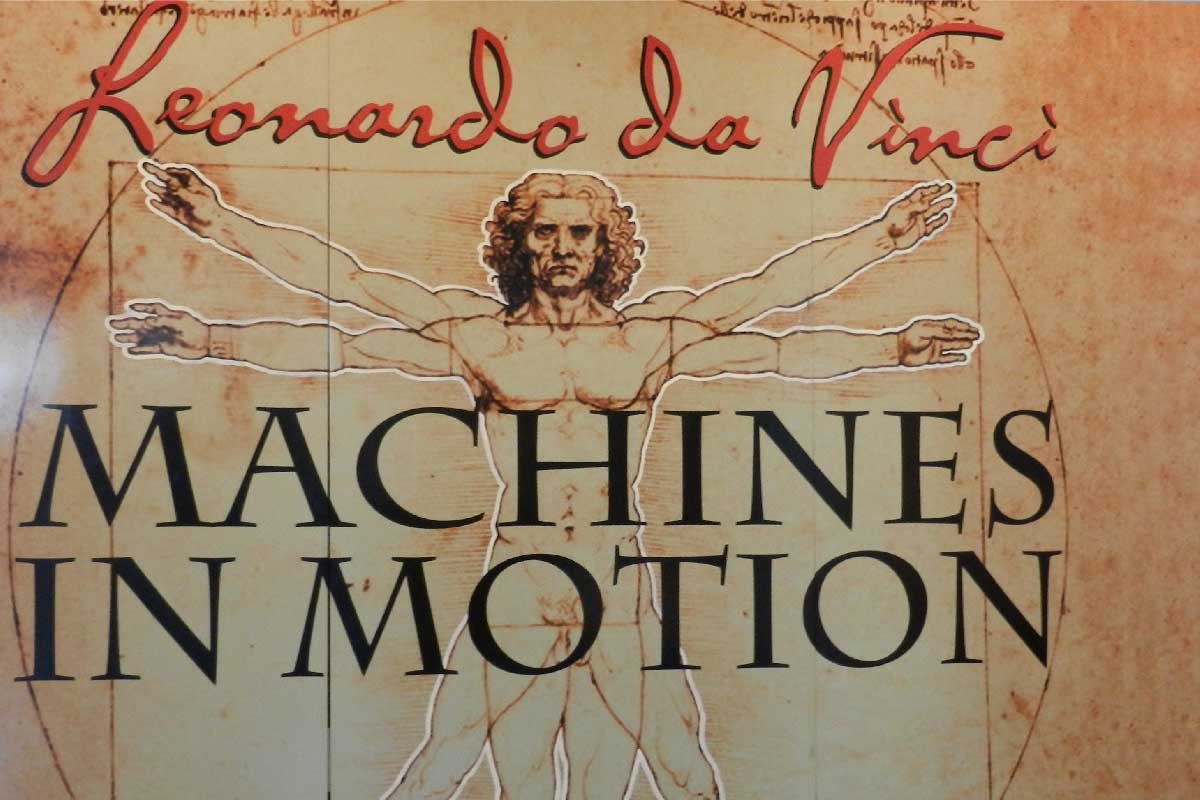 Leonardo Da Vinci machines in motion Leonardo di ser Piero da Vinci was an Italian polymath of the High Renaissance who was active as a painter, draughtsman, engineer, scientist, theorist, sculptor and architect.