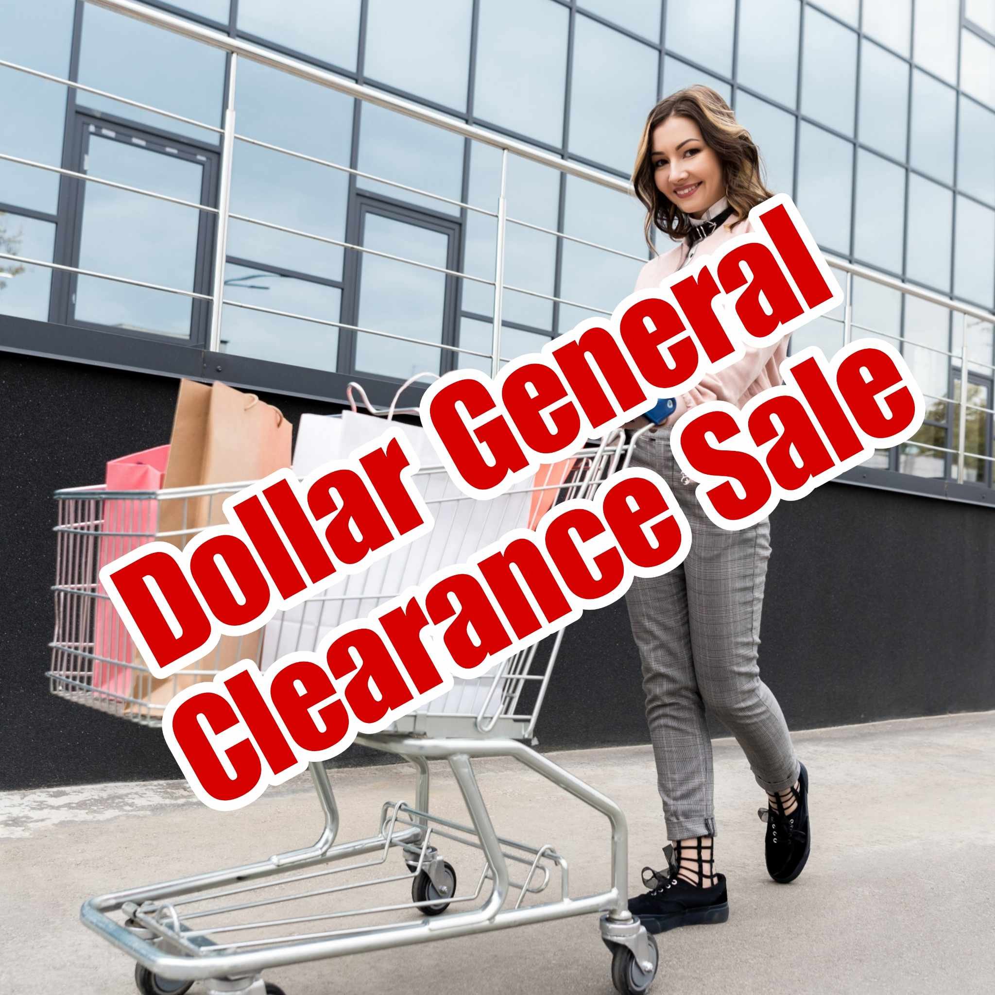 Clearance Sale at Dollar General