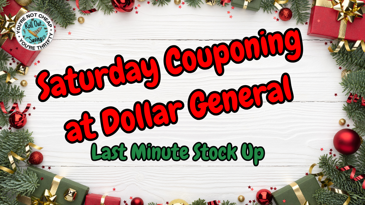 Dollar General Saturday Coupon Deals ($5/$25)