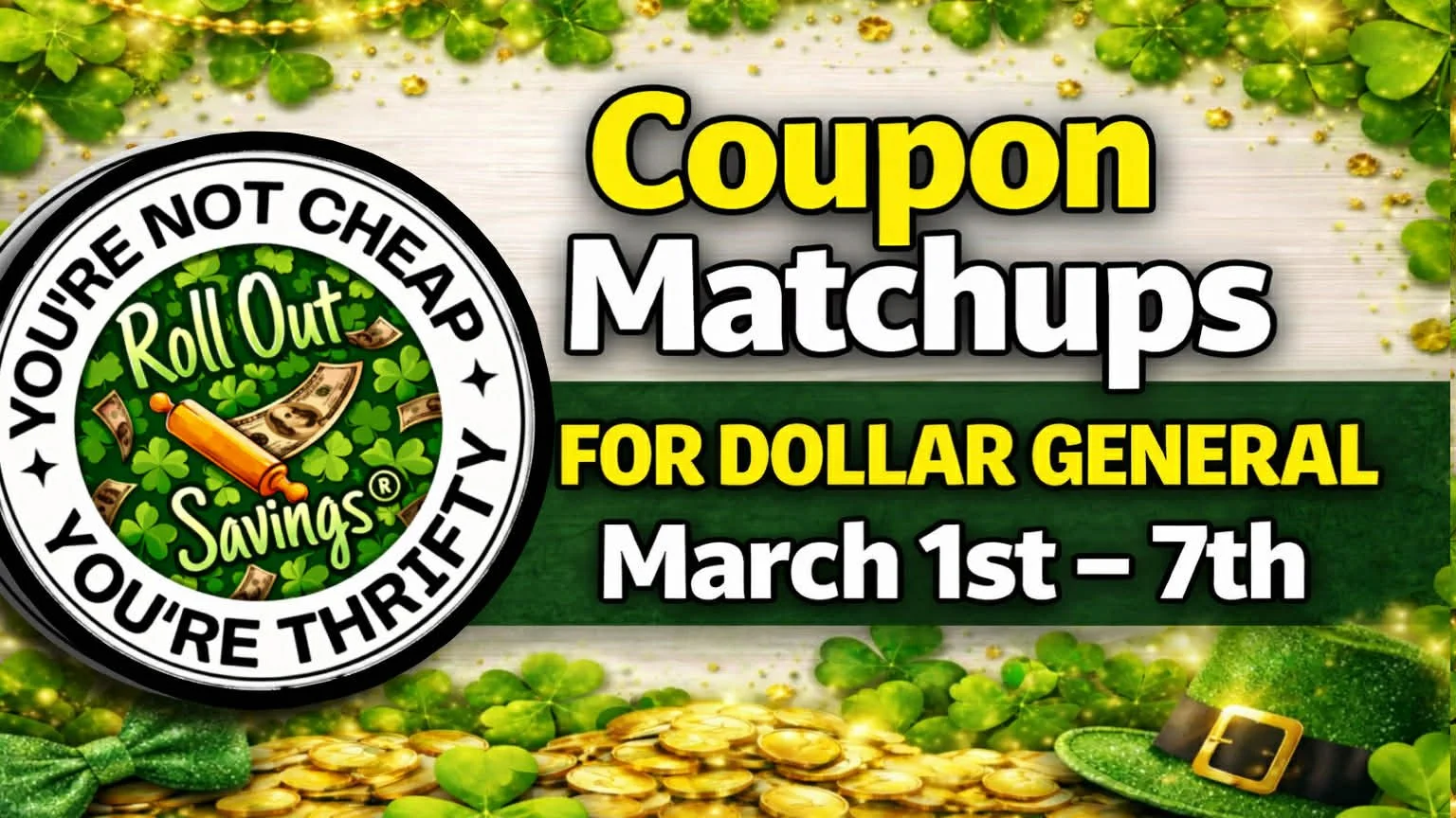 Coupon Matchups for Dollar General 3/1/26