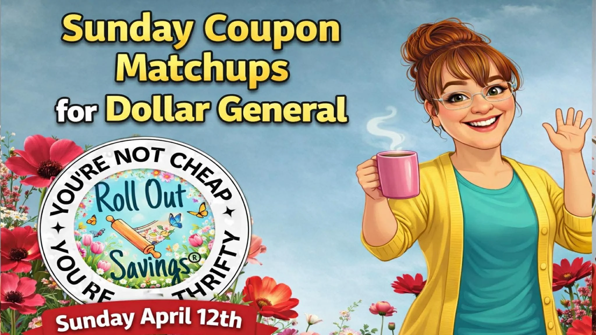 Coupon Matchups for Dollar General 4/12/26 