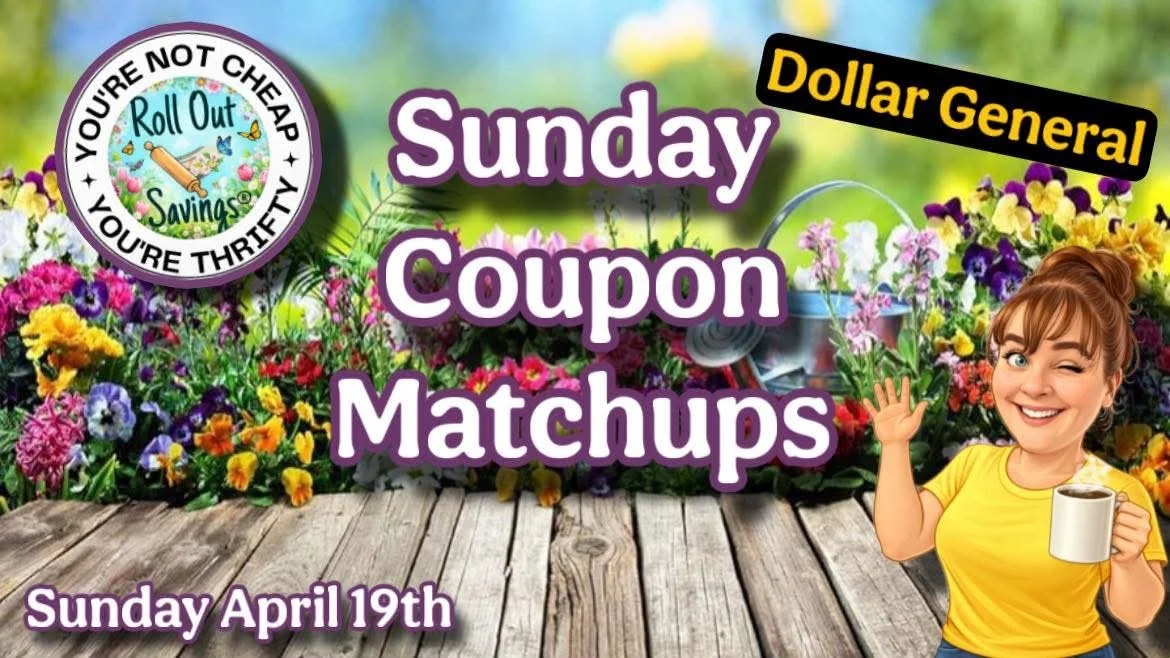 DG Best New Coupons 4/19/26