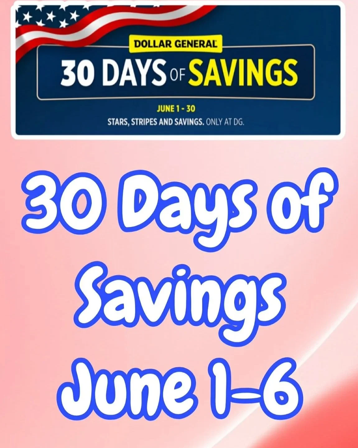 Dollar General 30 Days of Savings Has Begun!