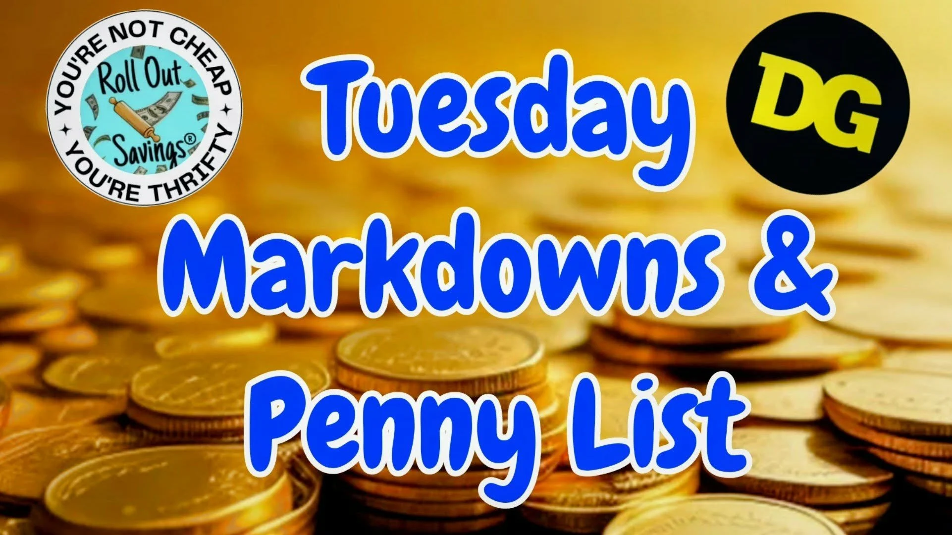 Dollar General Penny List &amp; Markdowns (7/21/26)