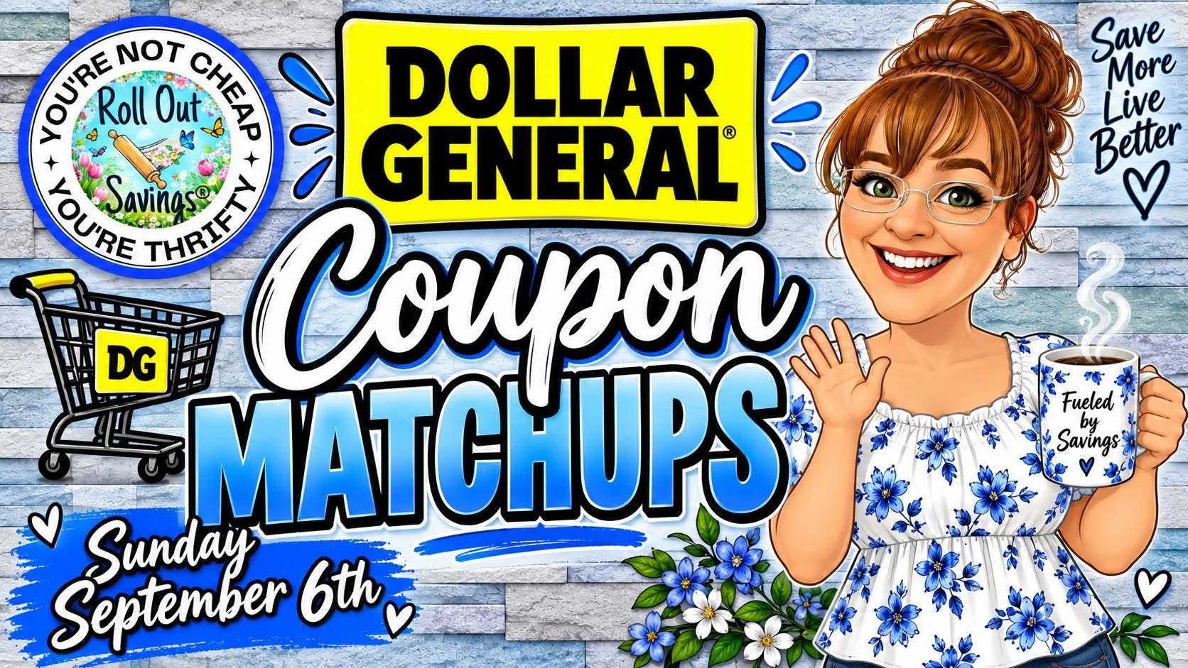 Dollar General Coupon Matchups (9/6/26)