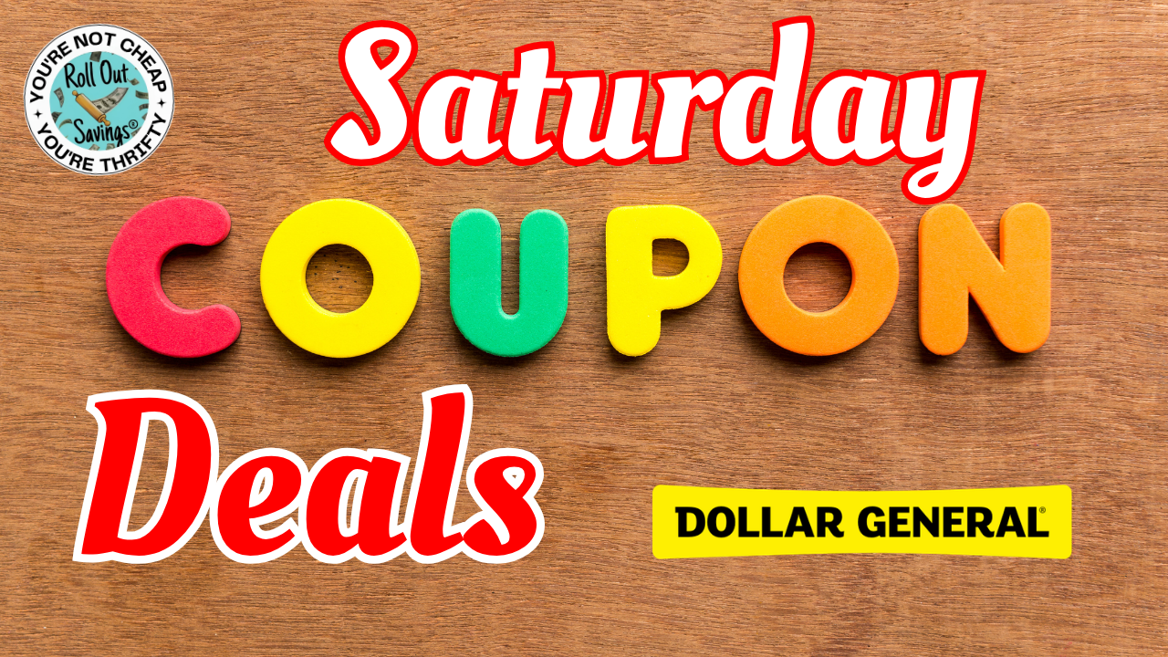 Saturday (10/10/26) DG Couponing Deals 