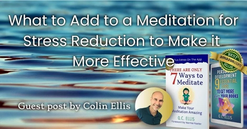 Making a meditation for stress reduction more effective