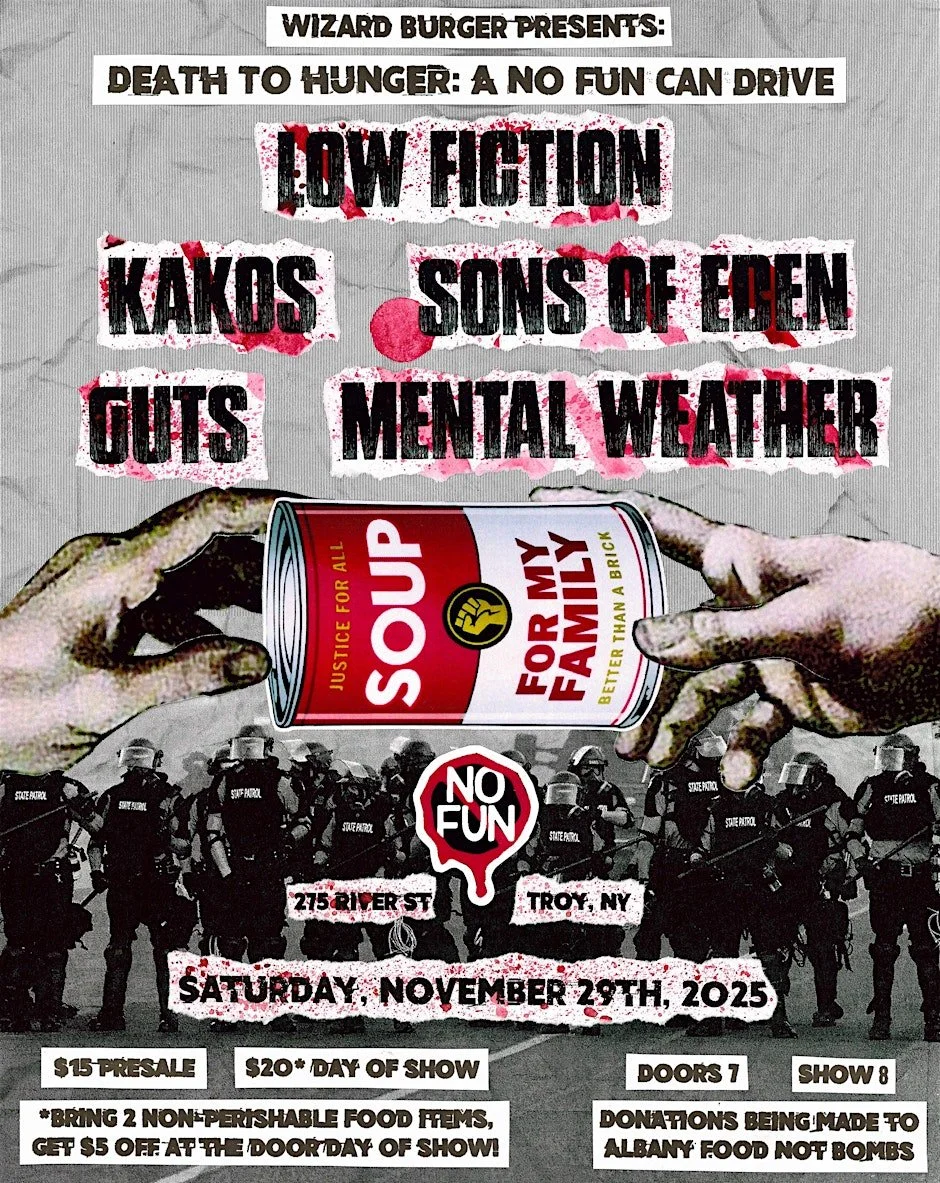 No Fun Food Drive: Low Fiction / Kakos / Sons of Eden / Guts / Mental Weather