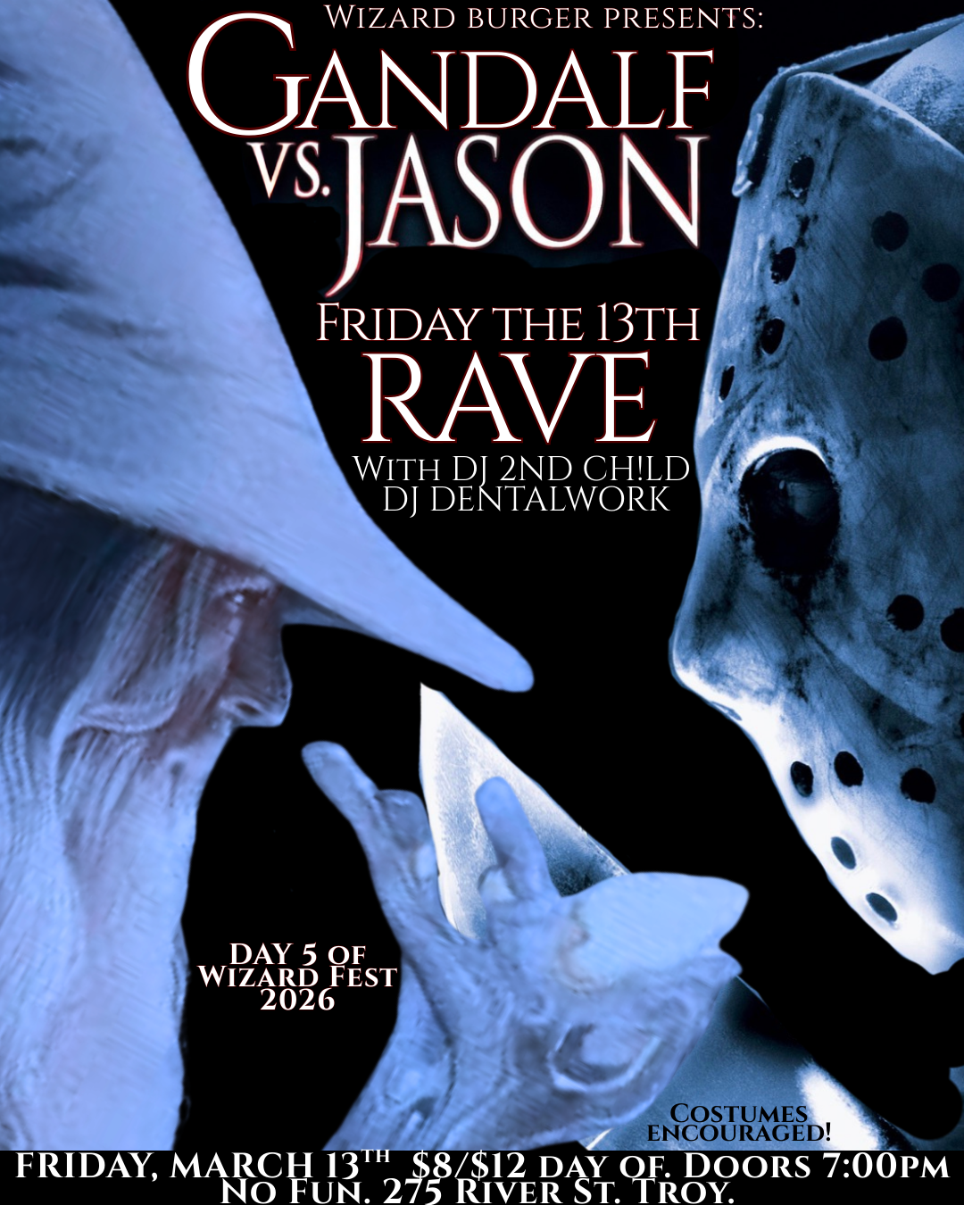 Wizard Fest Day 5: Gandalf VS. Jason RAVE