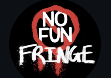 No Fun Fringe Play Showcase