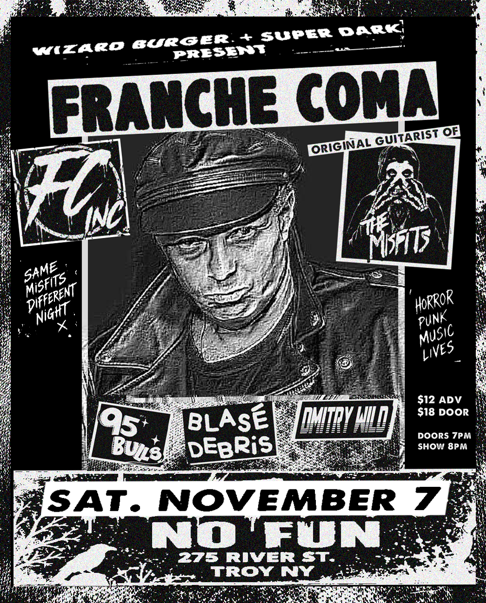 FC INC: Franche Coma (of The Misfits) / 95 Bulls / Blasé Debris / Dmitry Wild